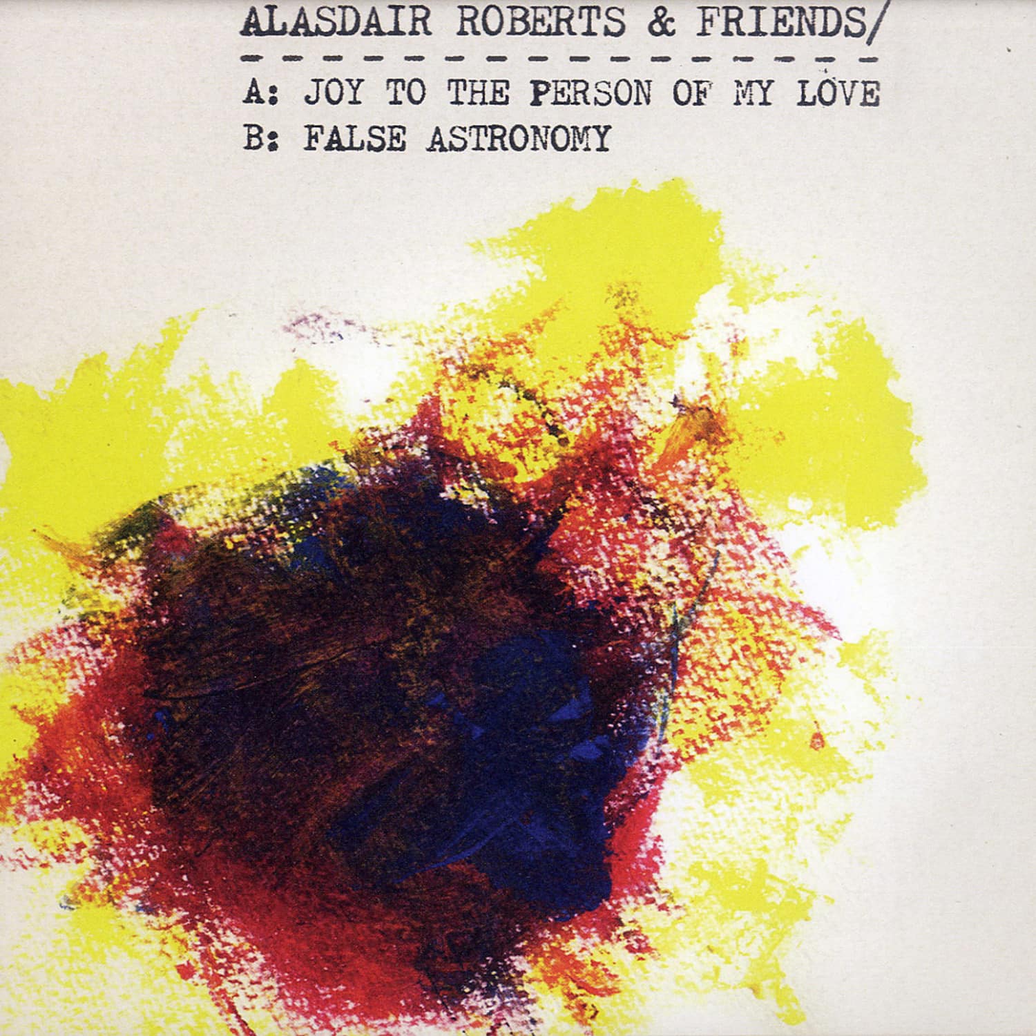 Alasdair Roberts - FALSE ASTRONOMY  