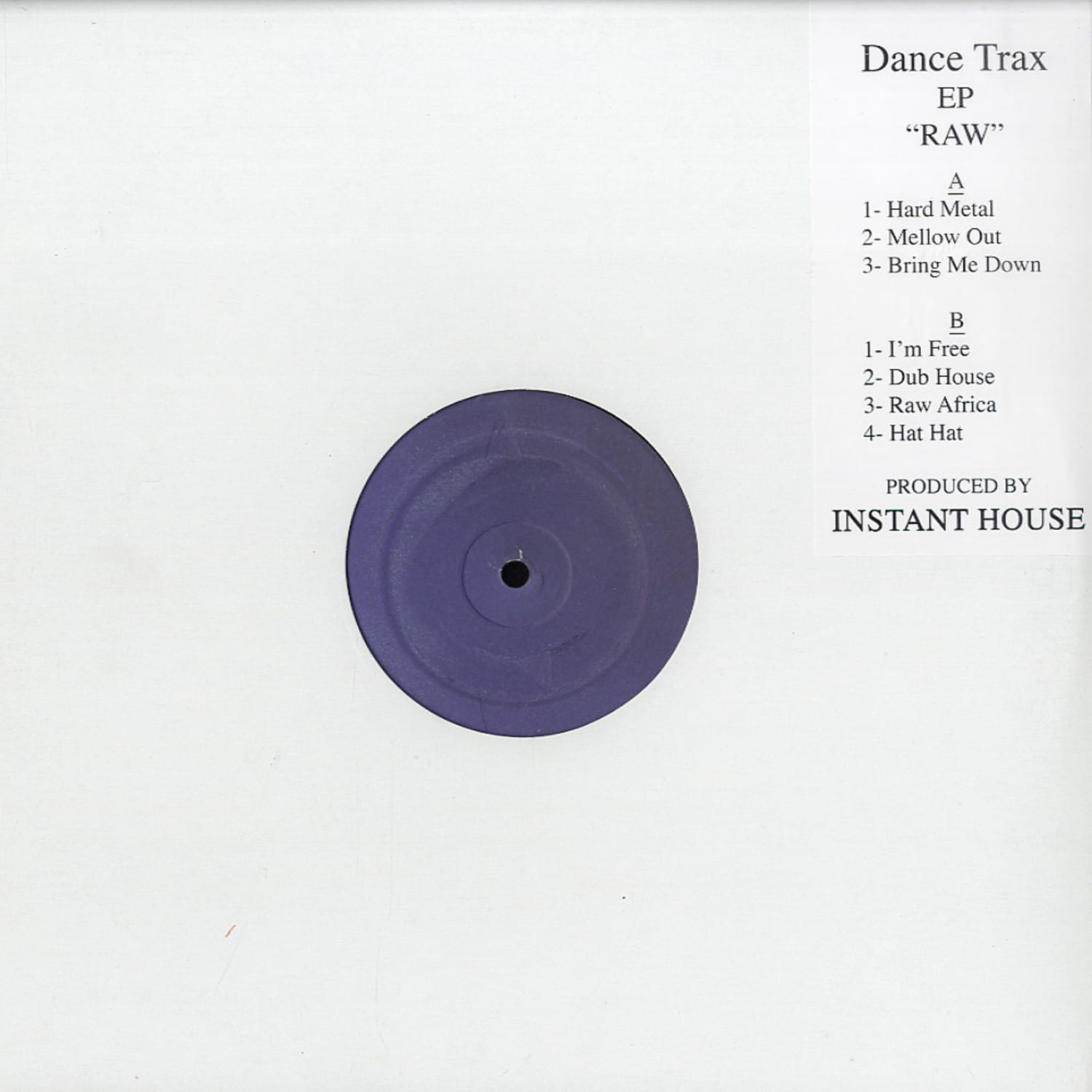 Instant House - DANCE TRAX - RAW EP