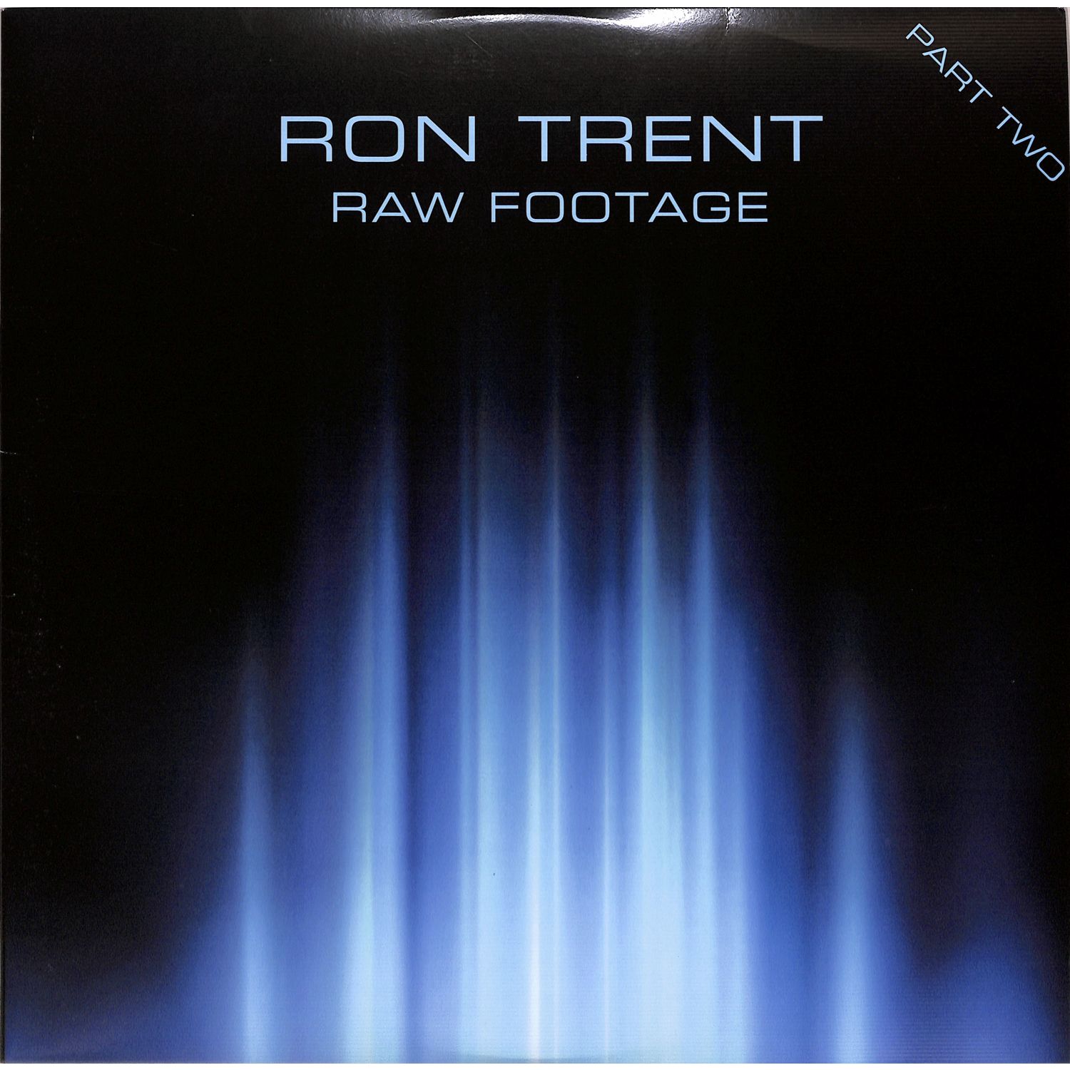 Ron Trent - RAW FOOTAGE PT. 2 