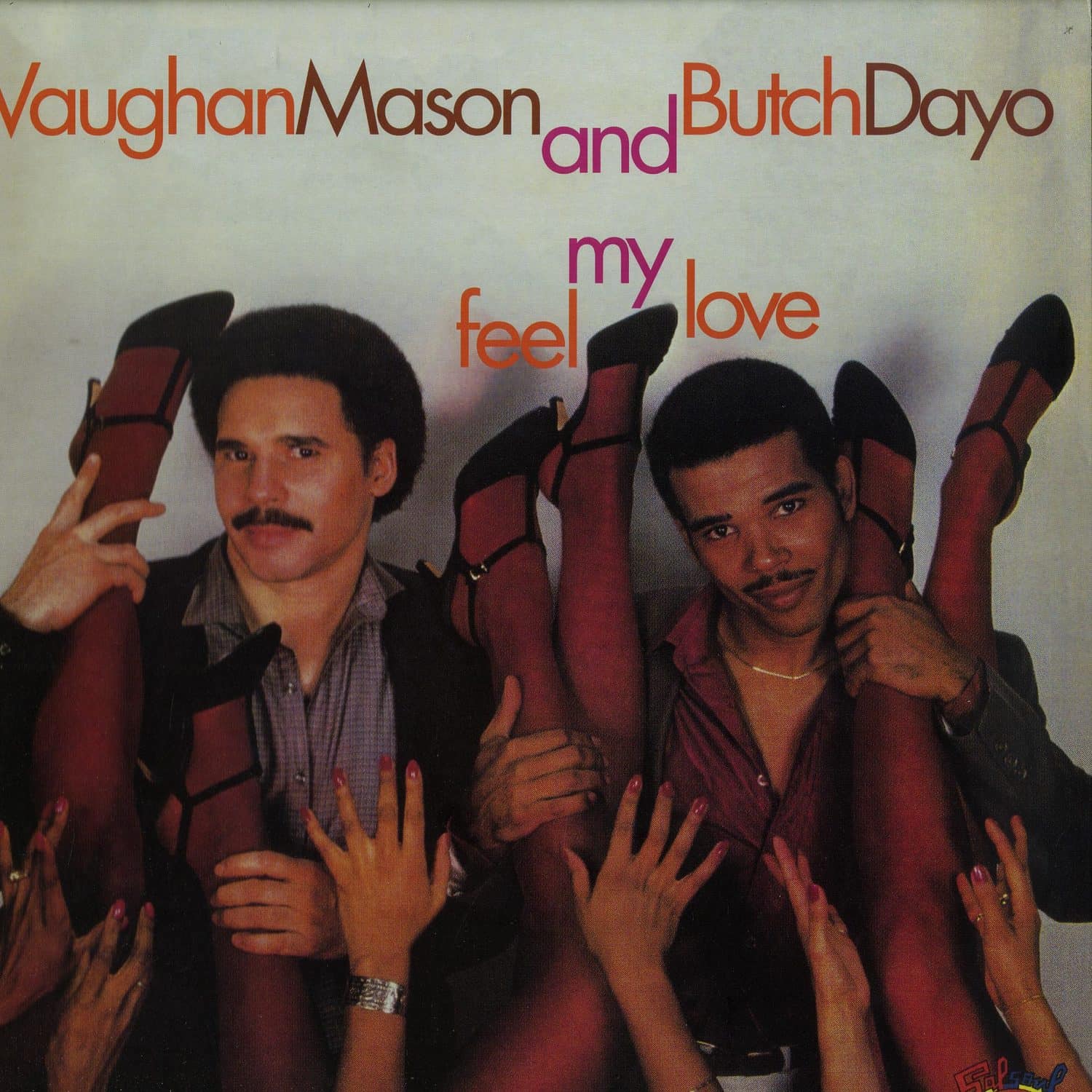 Vaughan Mason and Butch Dayo - FEEL MY LOVE LP