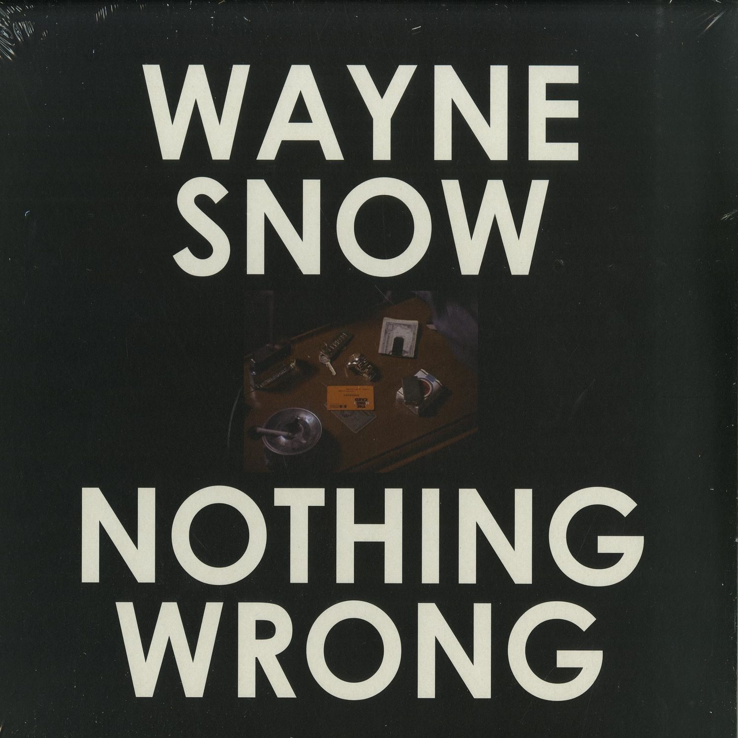 Wayne Snow - NOTHING WRONG 