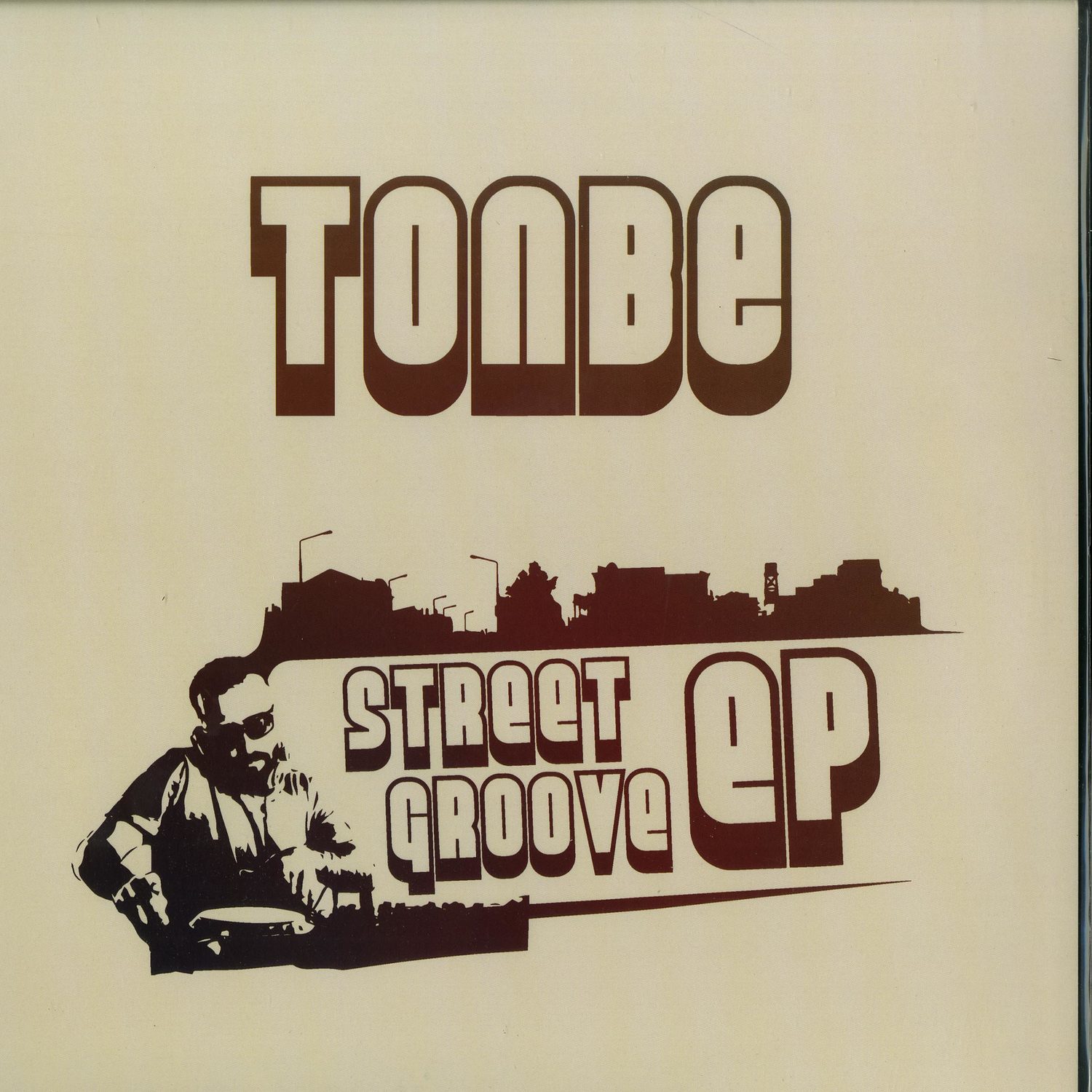 TONBE - STREET GROOVE EP