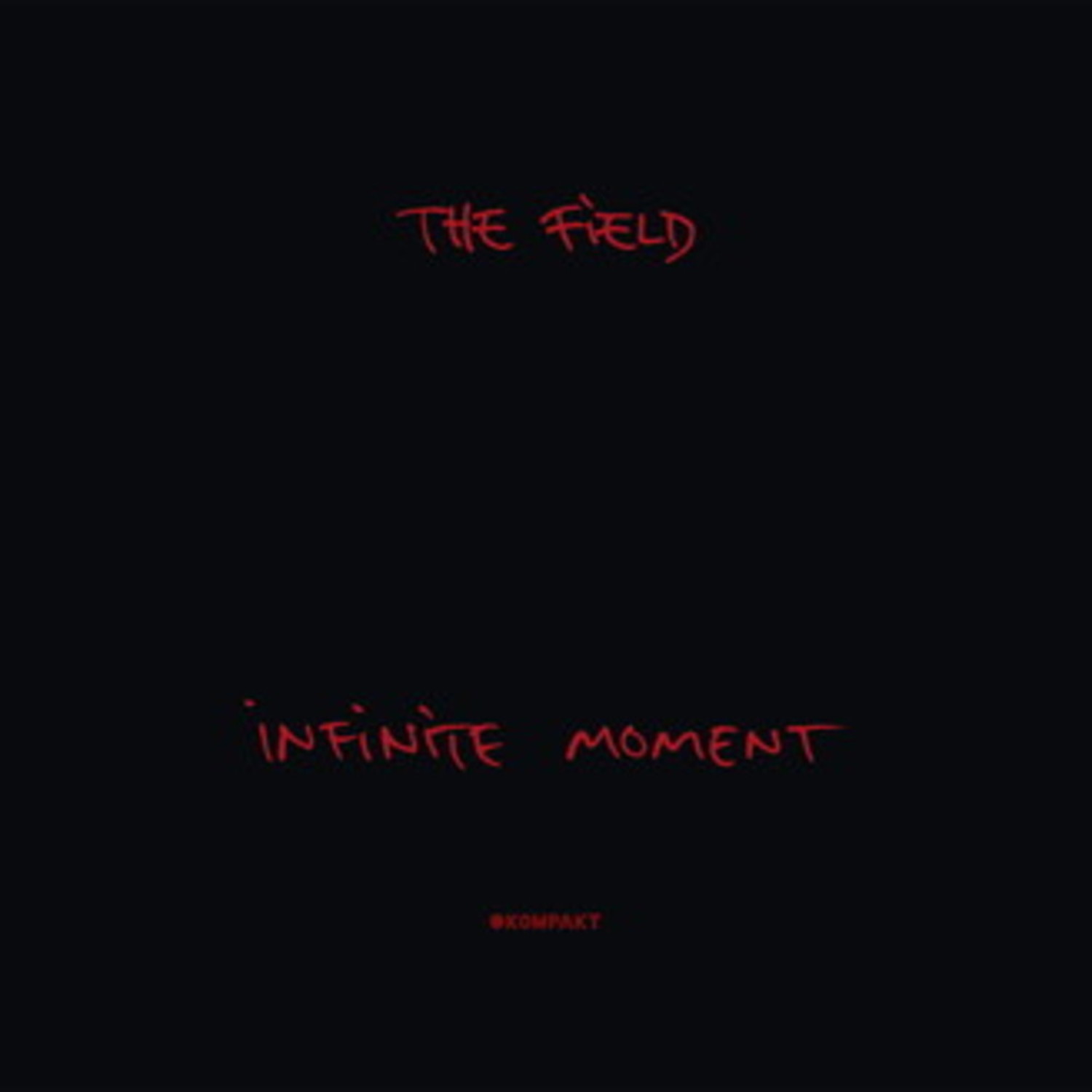The Field - INFINITE MOMENT