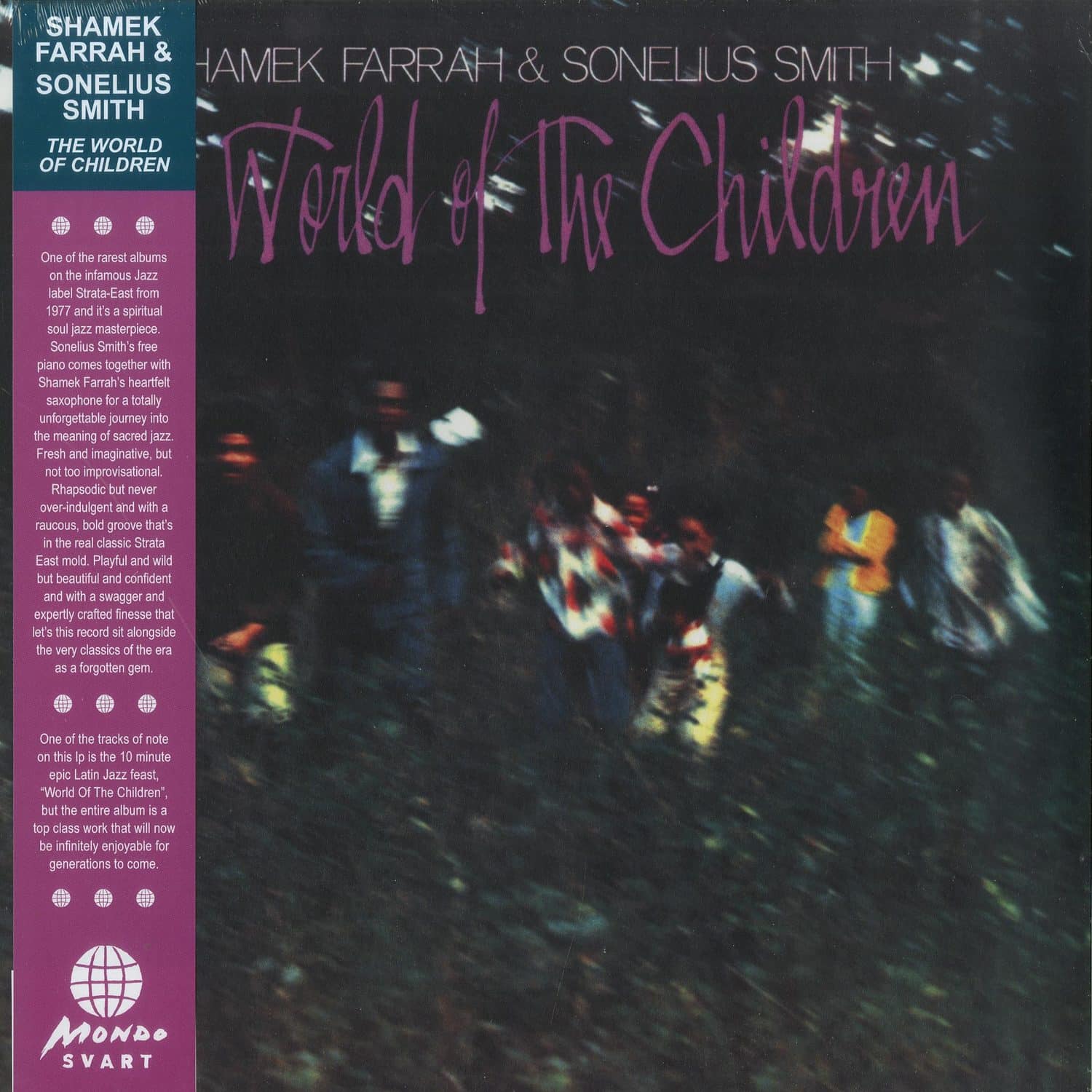 Shamek Farrah & Sonelius Smith - THE WORLD OF THE CHILDREN 