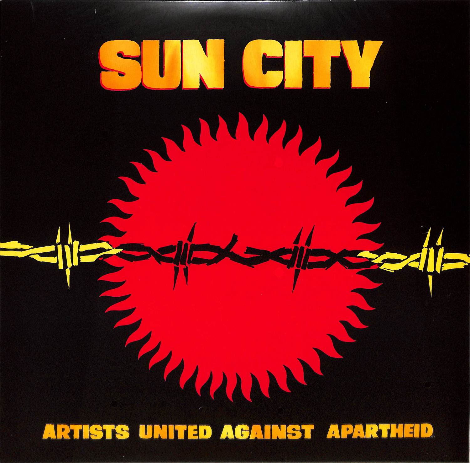 Artists United Against Apartheid - SUN CITY: ARTISTS UNITED AGAINST APARTHEID 