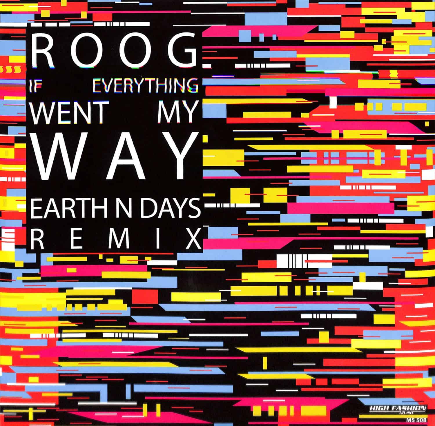 Roog - IF EVERYTHING WENT MY MAY