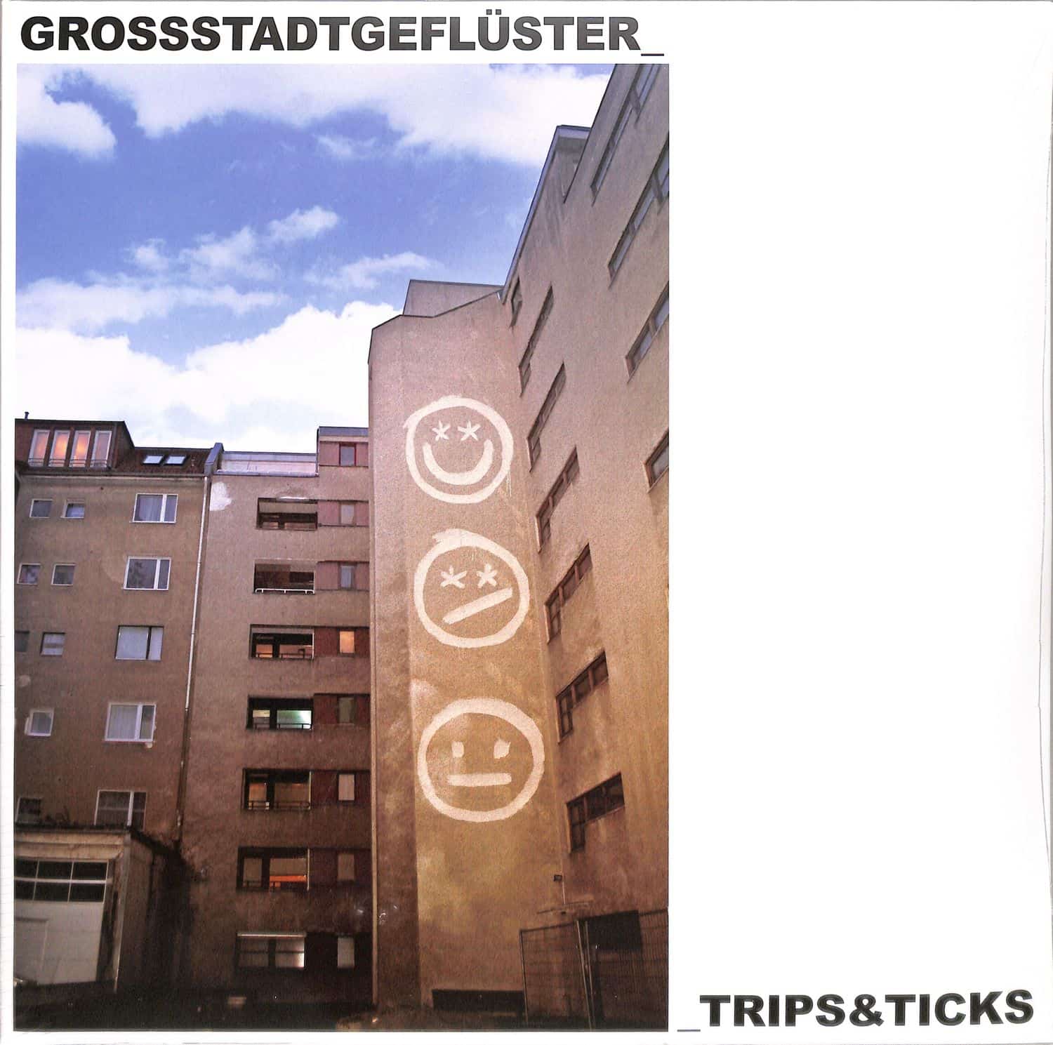 Grossstadtgeflster - TRIPS & TICKS 