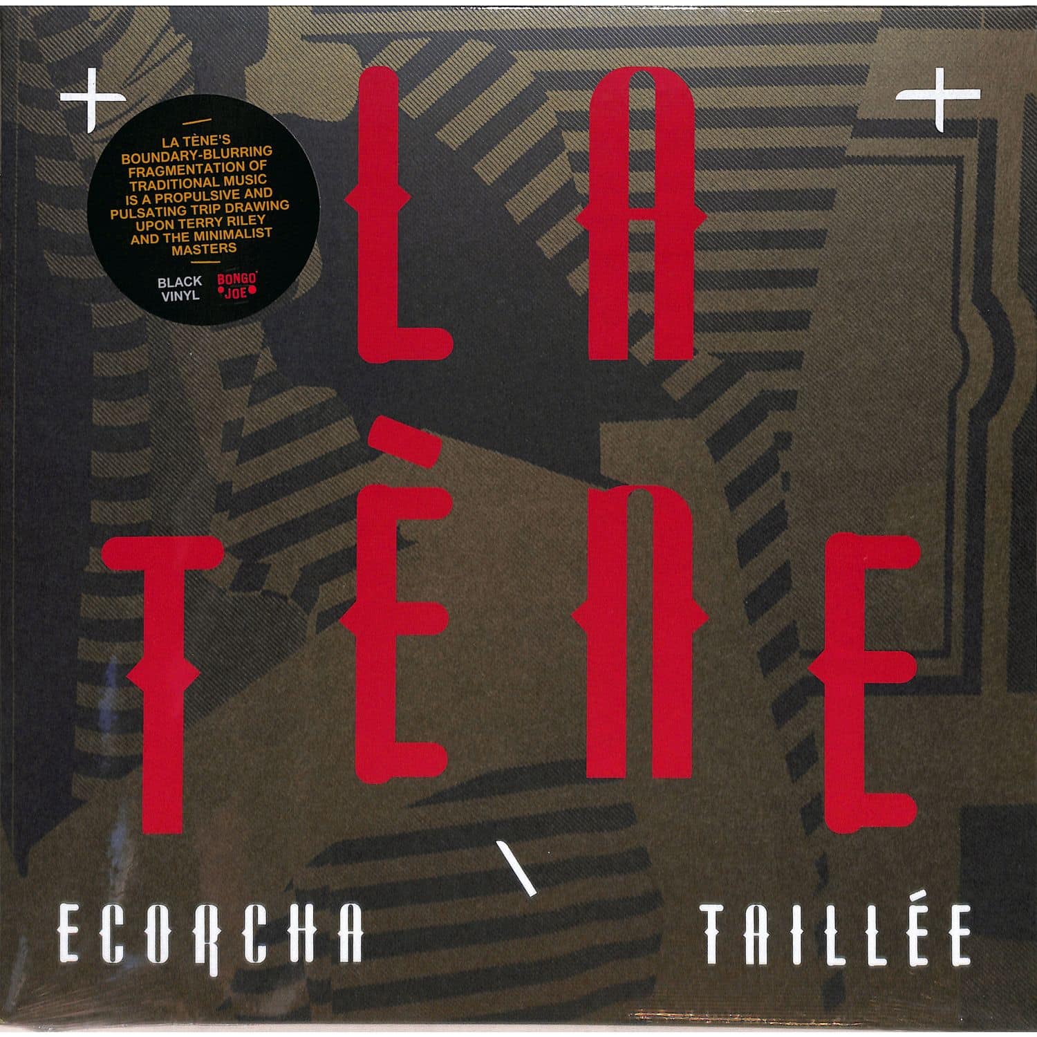 La Tene - ECORCHA / TAILLEE 