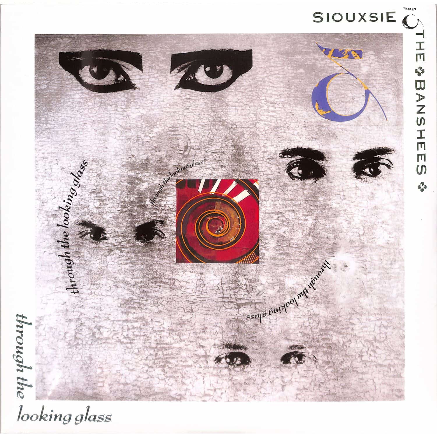 Siouxsie And The Banshees - THROUGH THE LOOKING GLASS