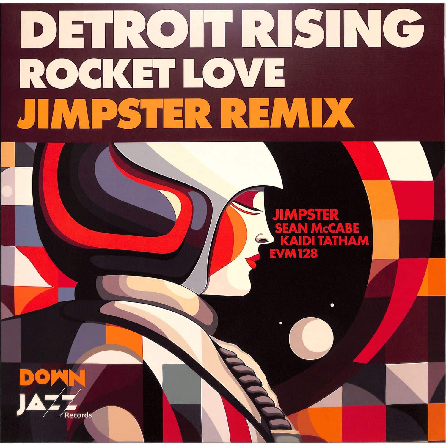 Detroit Rising Ft. Jimpster / Sean Mccabe / Kaidi Tatham / EVM128 - ROCKET LOVE 