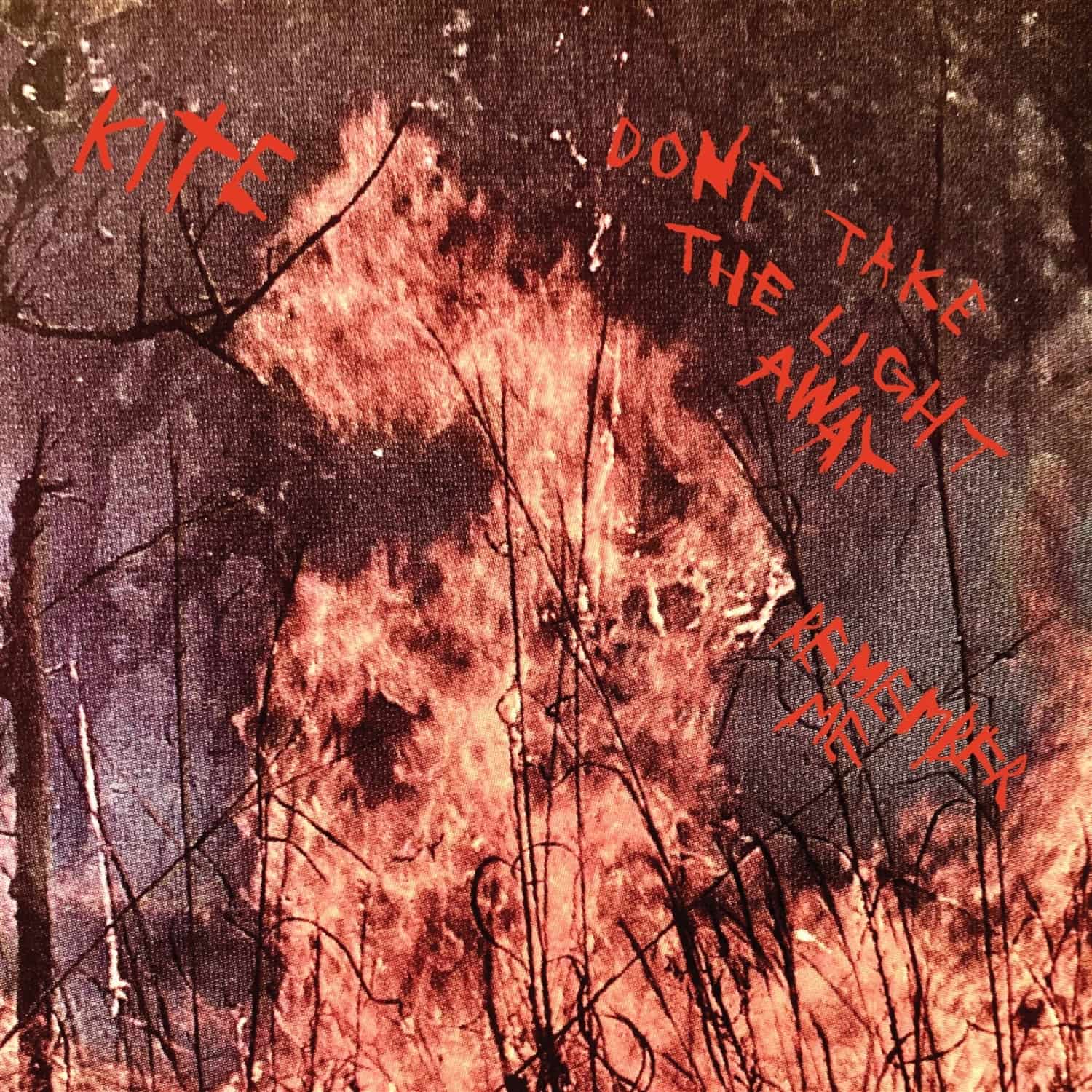 Kite - DONT TAKE THE LIGHT AWAY / REMEMBER ME 