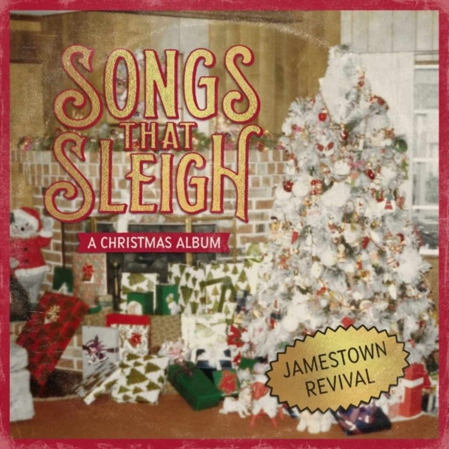 Jamestown Revival - SONGS THAT SLEIGH 