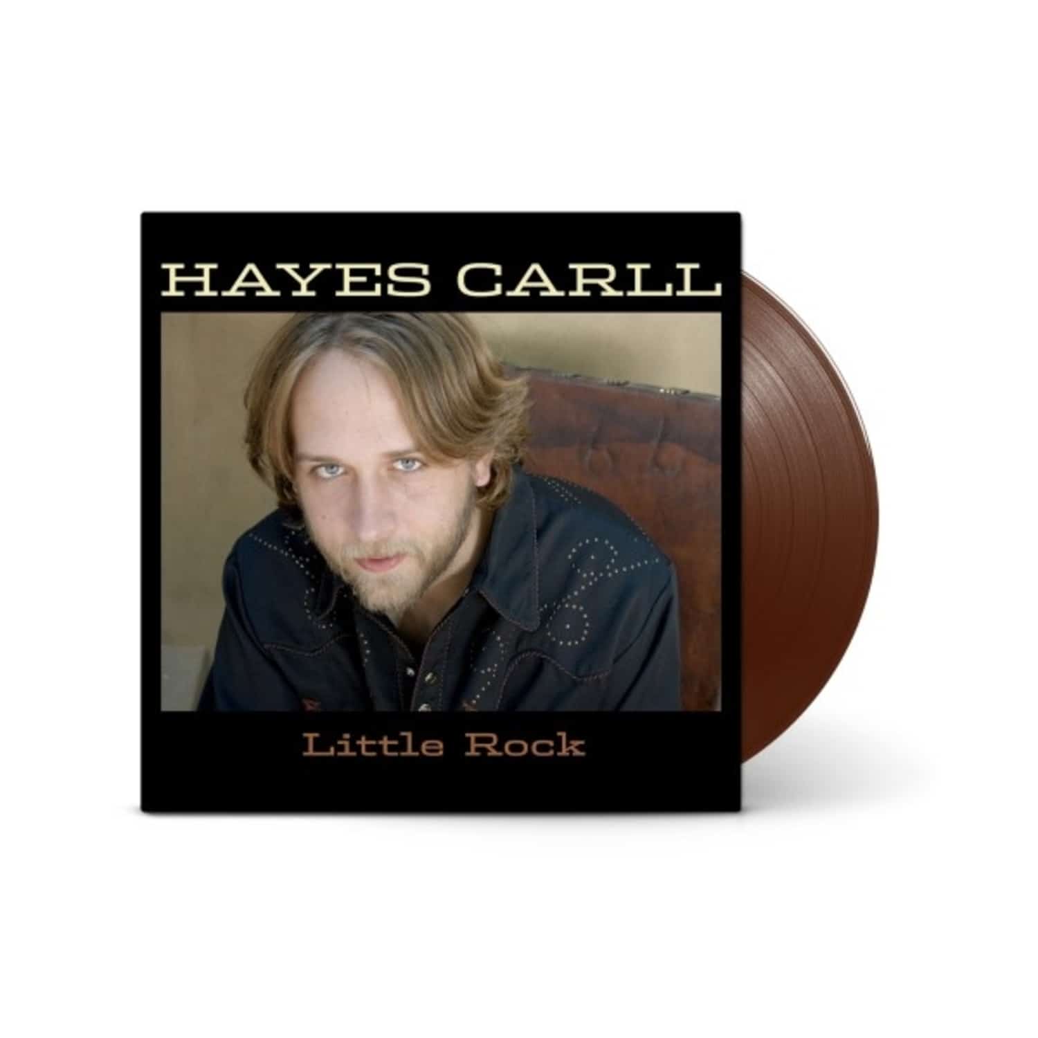 Hayes Carll - LITTLE ROCK 