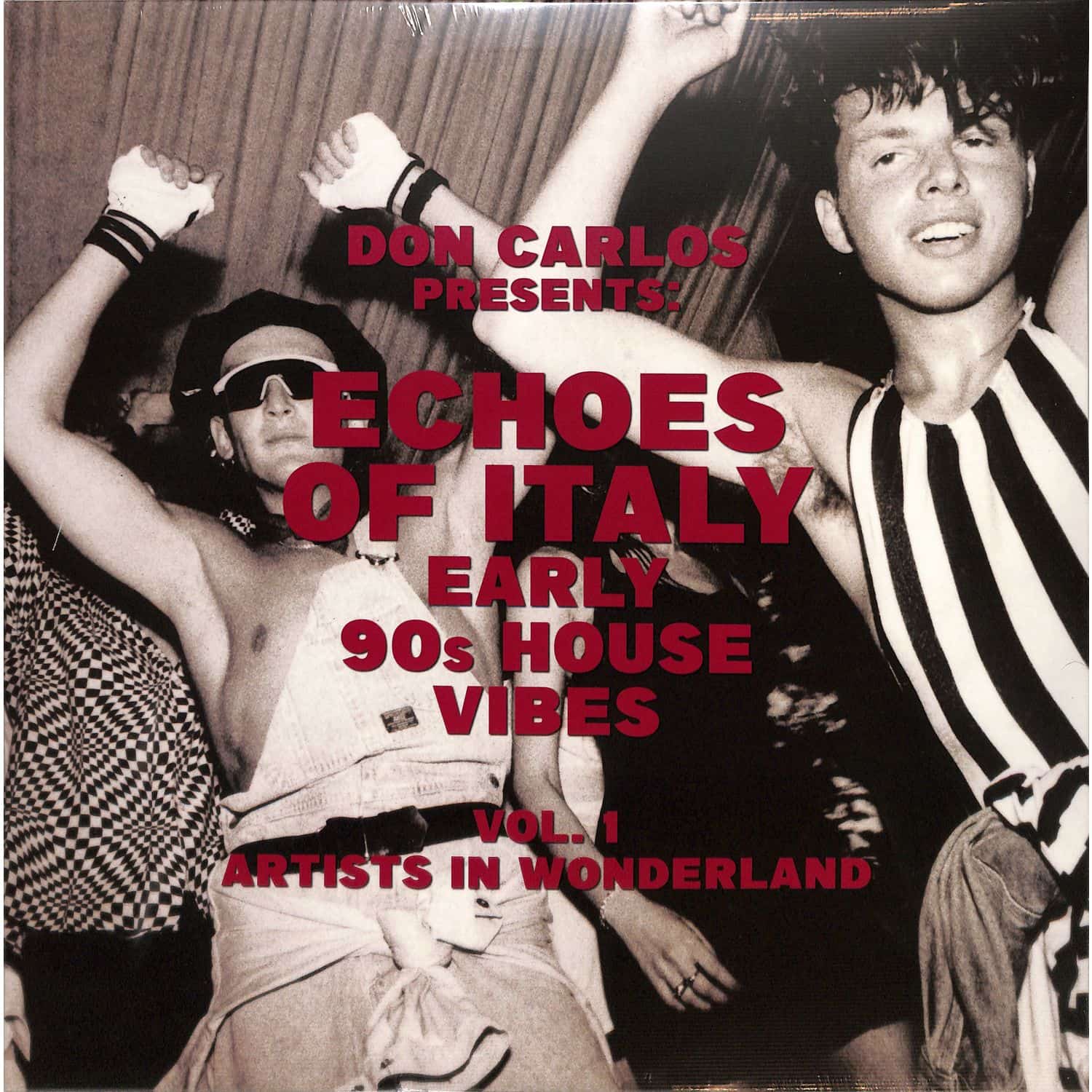 Various Artists - compiled By Don Carlos - ECHOES OF ITALY - ARTISTS IN WONDERLAND - EARLY 90S HOUSE VIBES VOL.1 