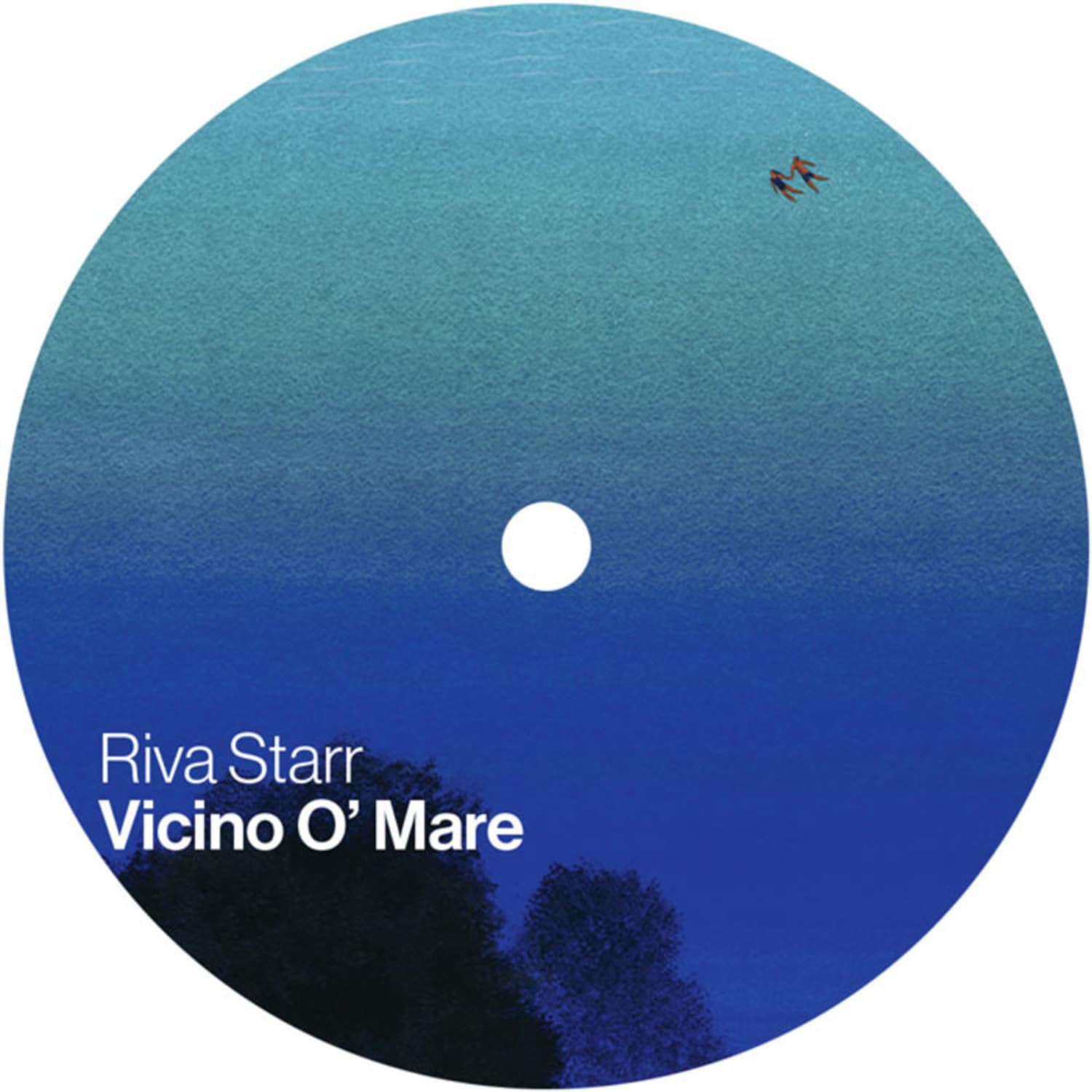 Riva Starr - VICINO O MARE