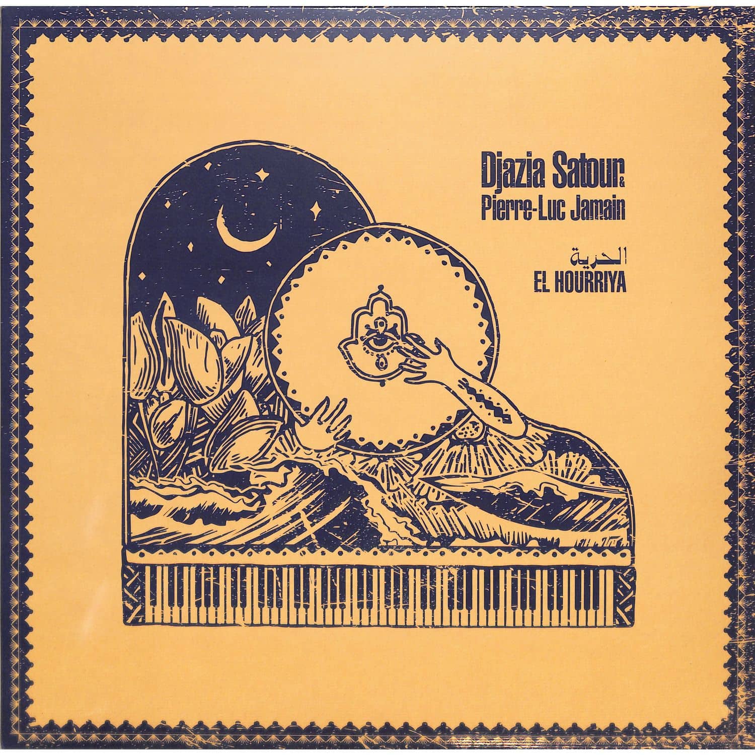 Djazia Satour / Pierre-Luc Jamain - EL HOURRIYA 