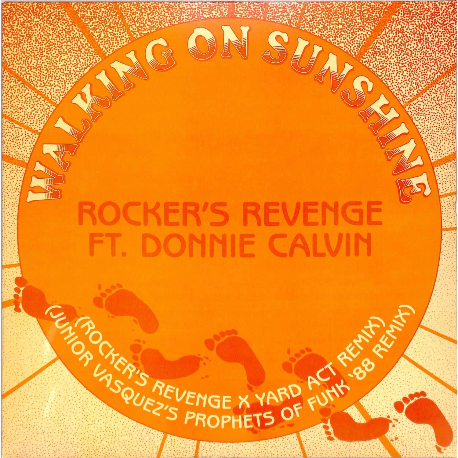 Rockers Revenge ft Donnie Calvin - WALKING ON SUNSHINE 