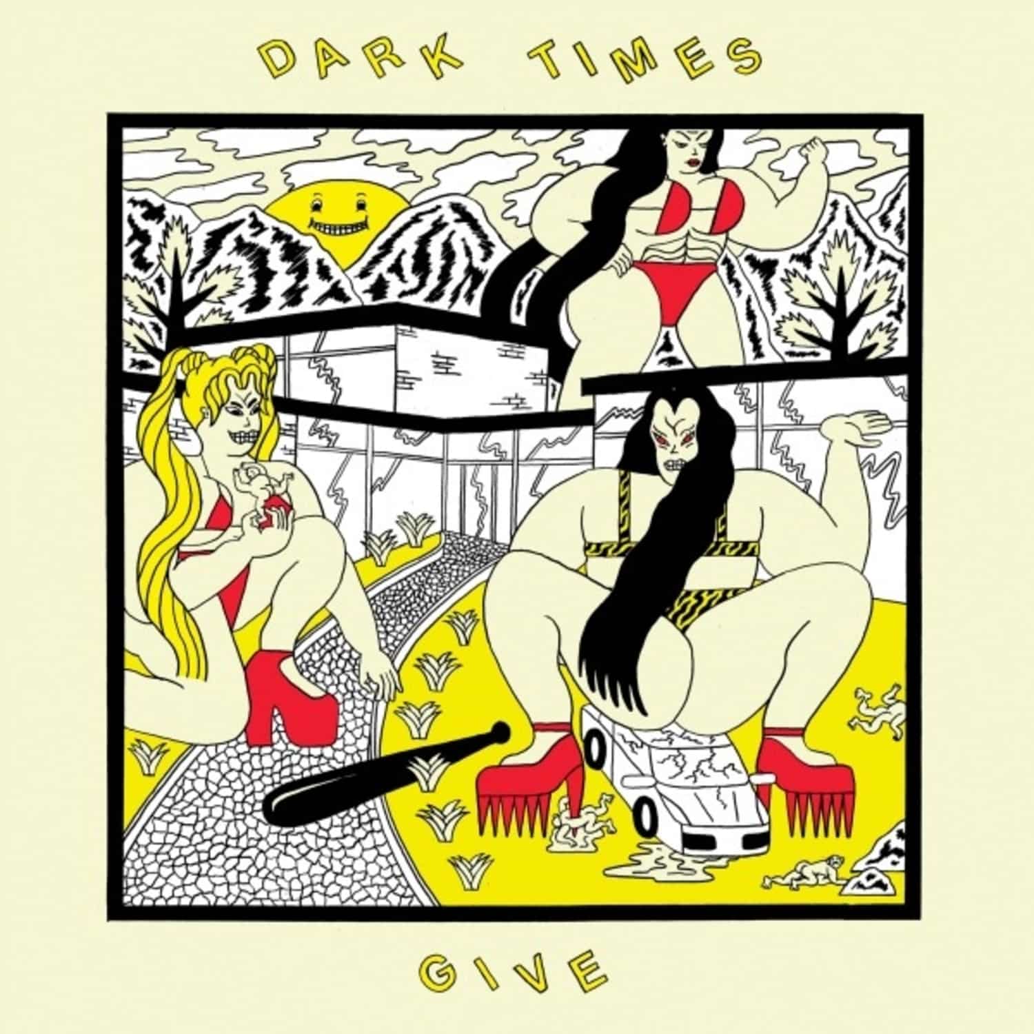 Dark Times - GIVE 