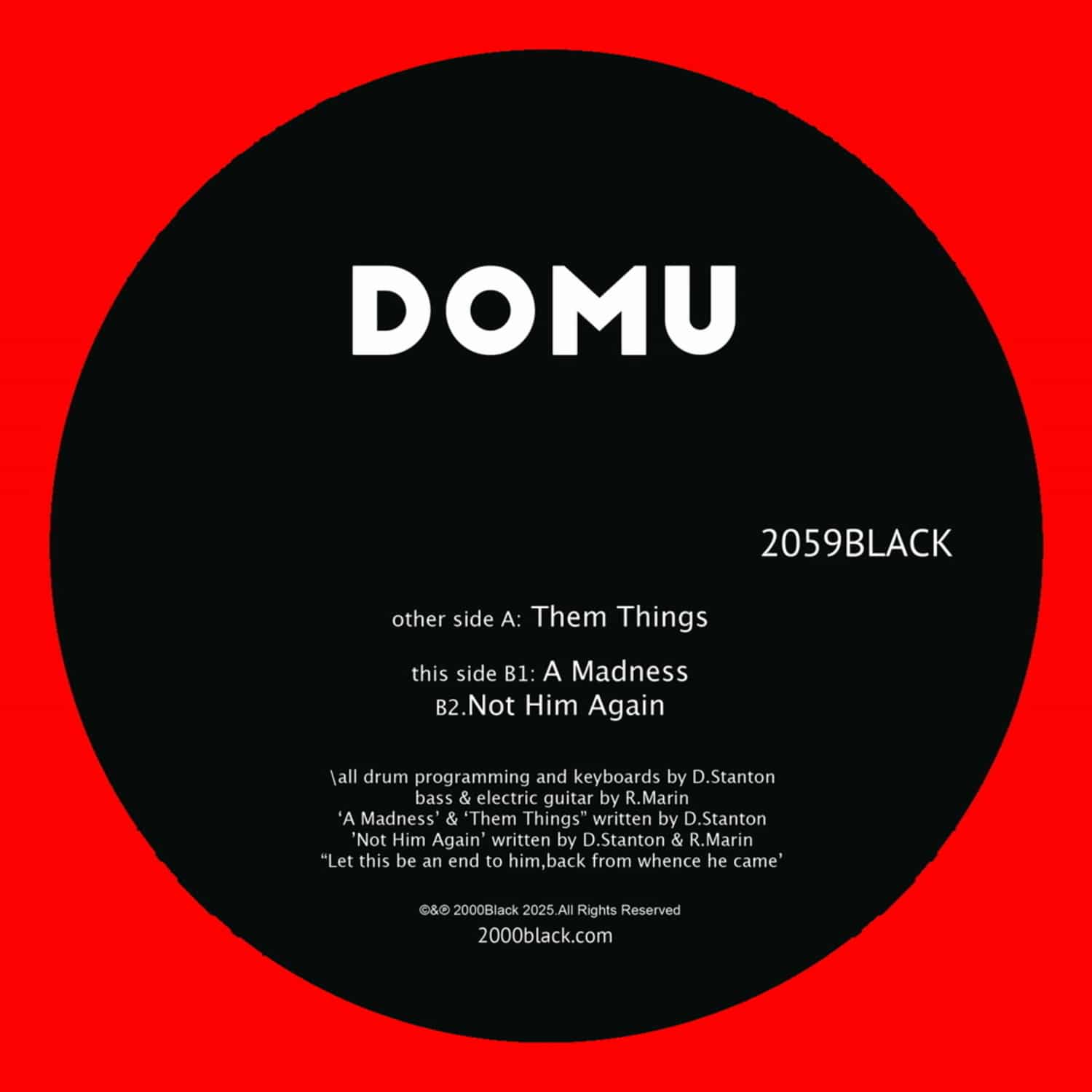 Domu - THEM THINGS / A MADNESS / NOT HIM AGAIN