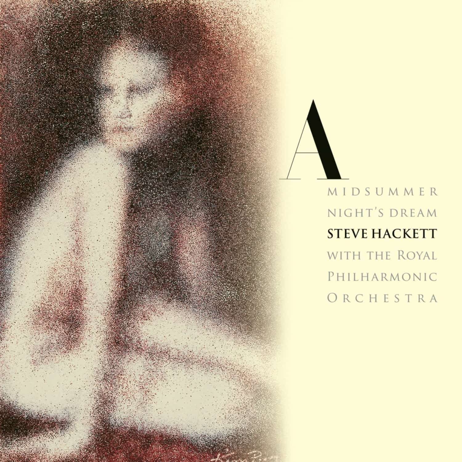 Steve Hackett - A MIDSUMMER NIGHT S DREAM 
