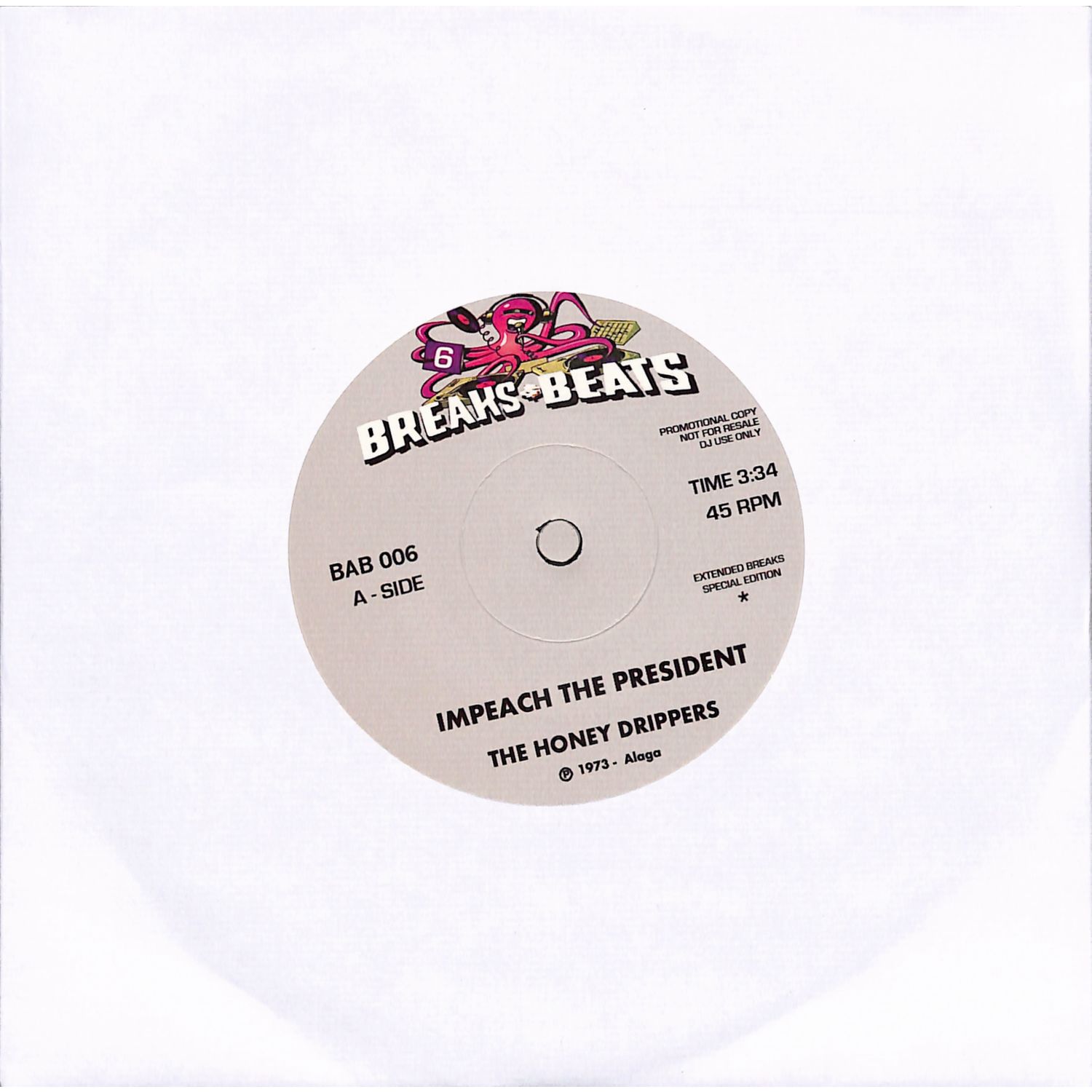 The Honey Drippers / Yellow Sunshine - IMPEACH THE PRESIDENT / YELLOW SUNSHINE 