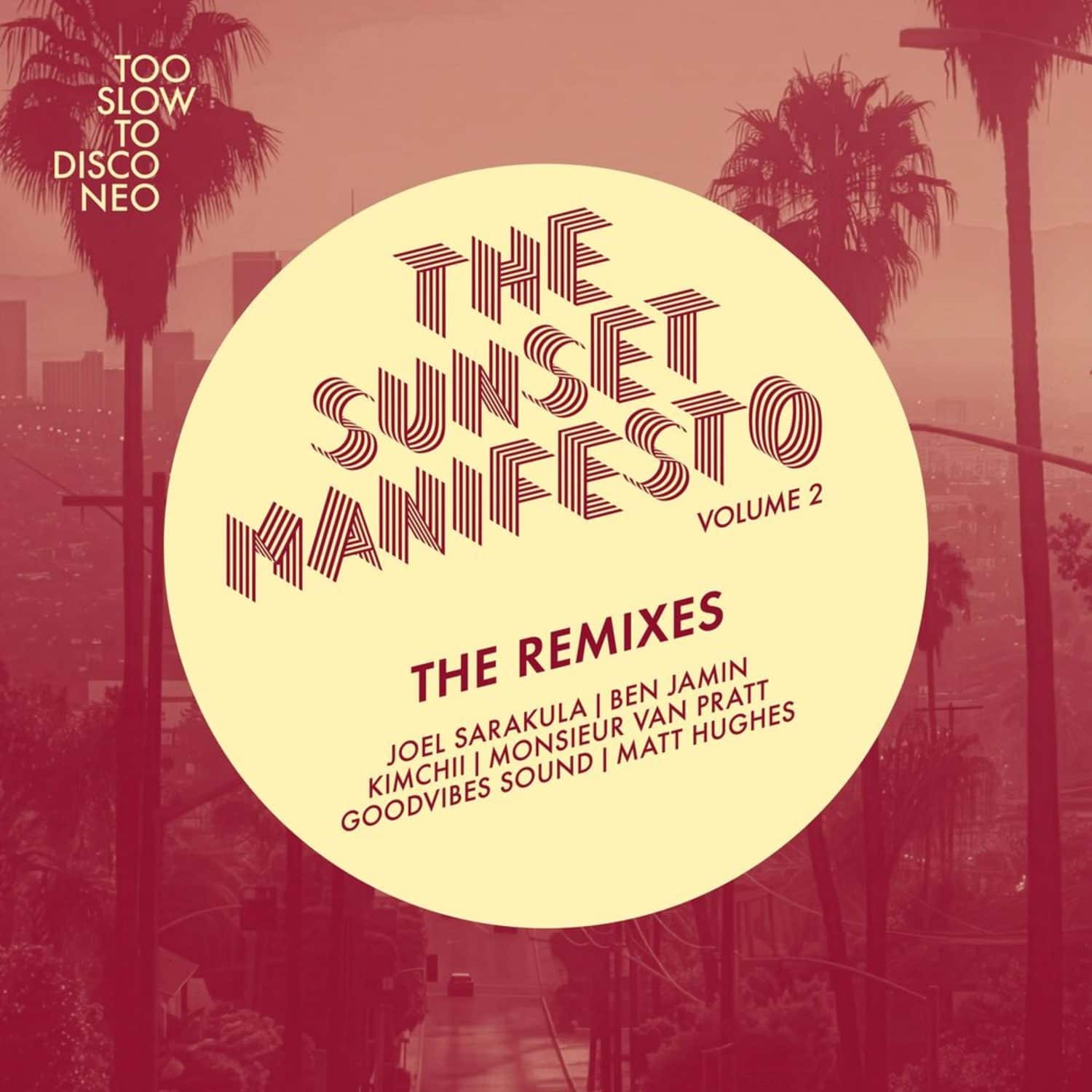 The Sunset Manifesto Volume 2 - THE REMIXES