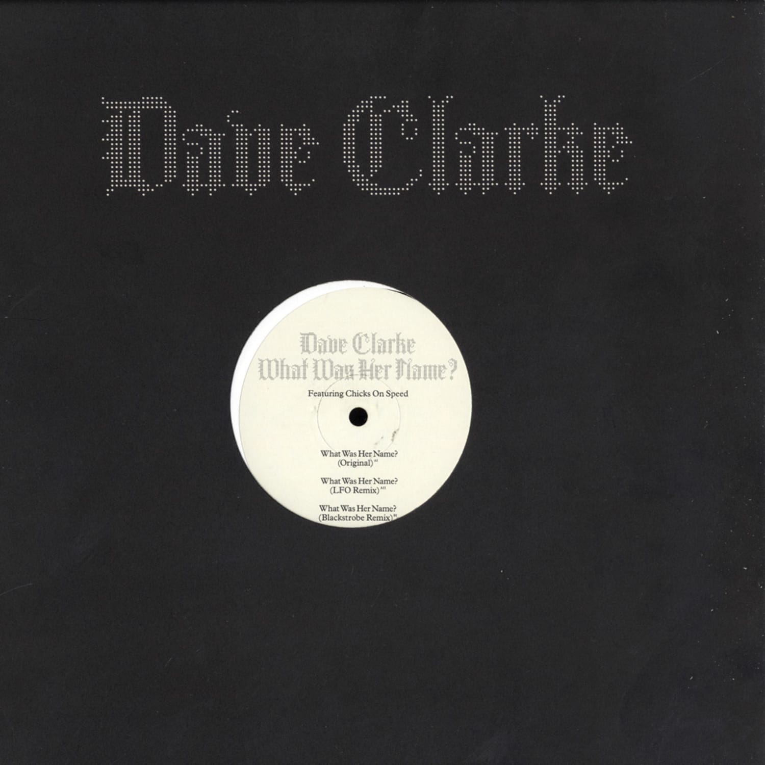 Dave Clarke - WHAT WAS HER NAME ? 