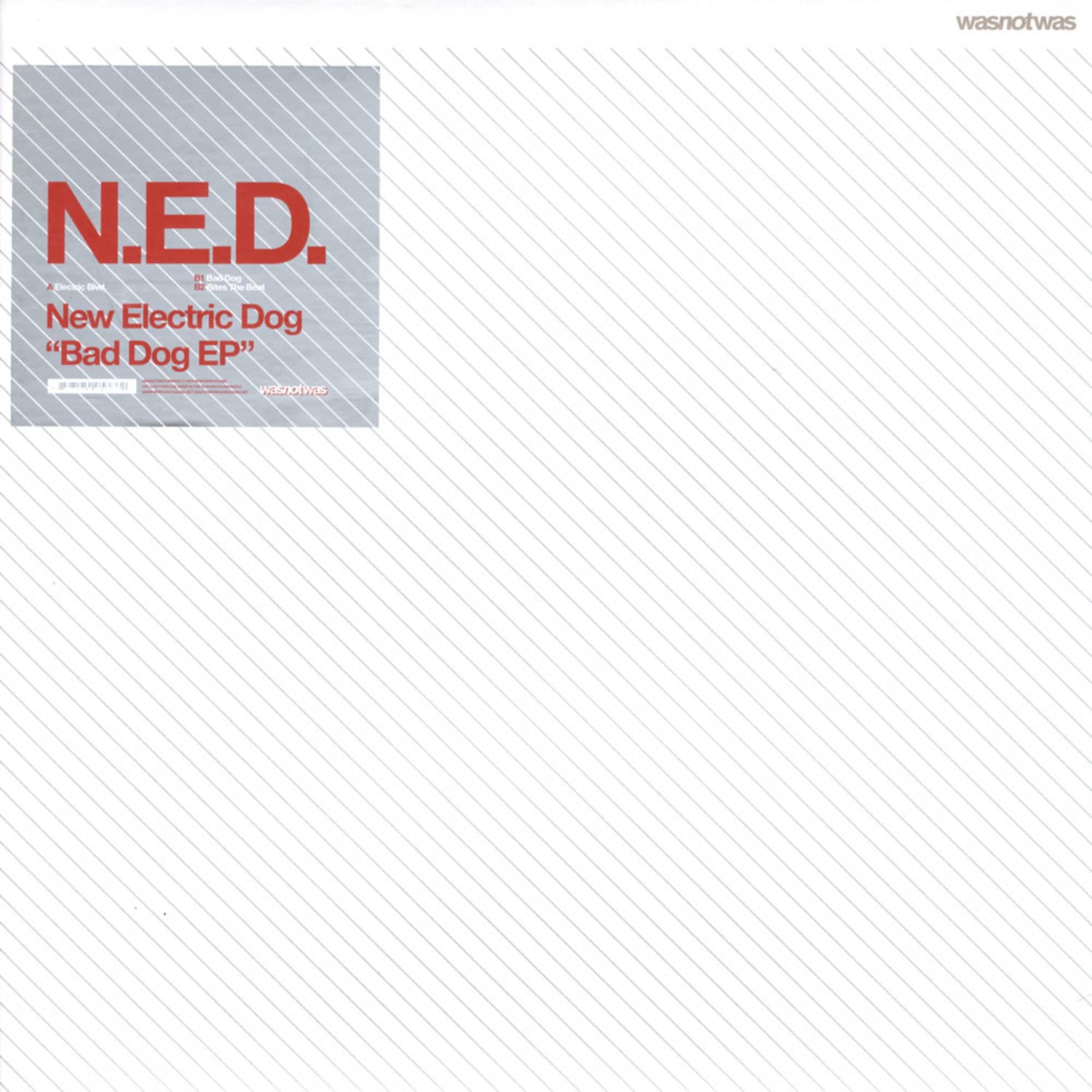 N.E.D. / New Electric Dog - BAD DOG EP