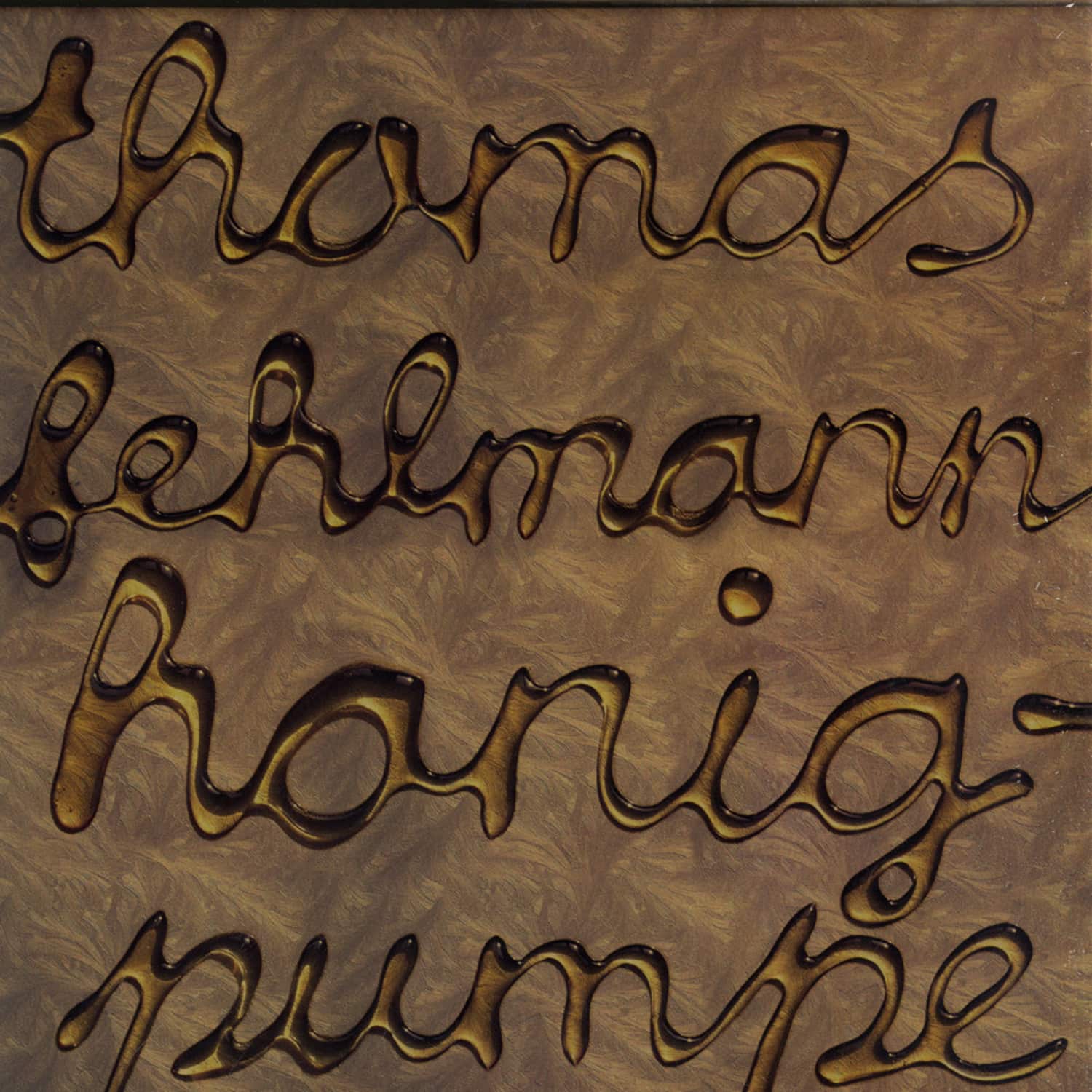 Thomas Fehlmann - HONIGPUMPE 
