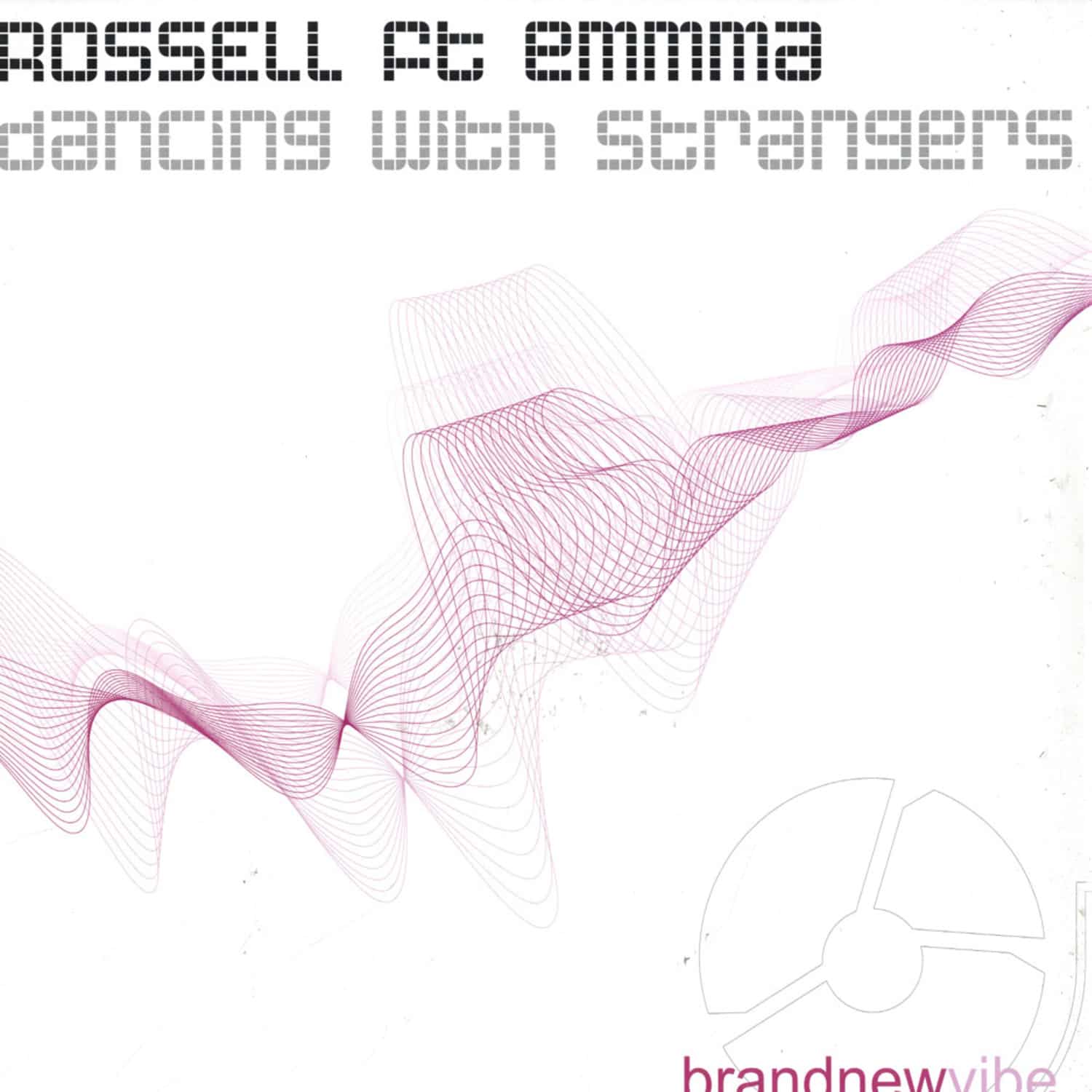 Rossell - DANCING WITH STRANGERS