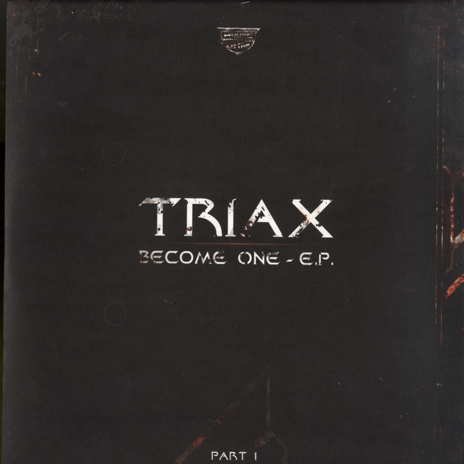 Triax - BECOME ONE E.P. - PART 1