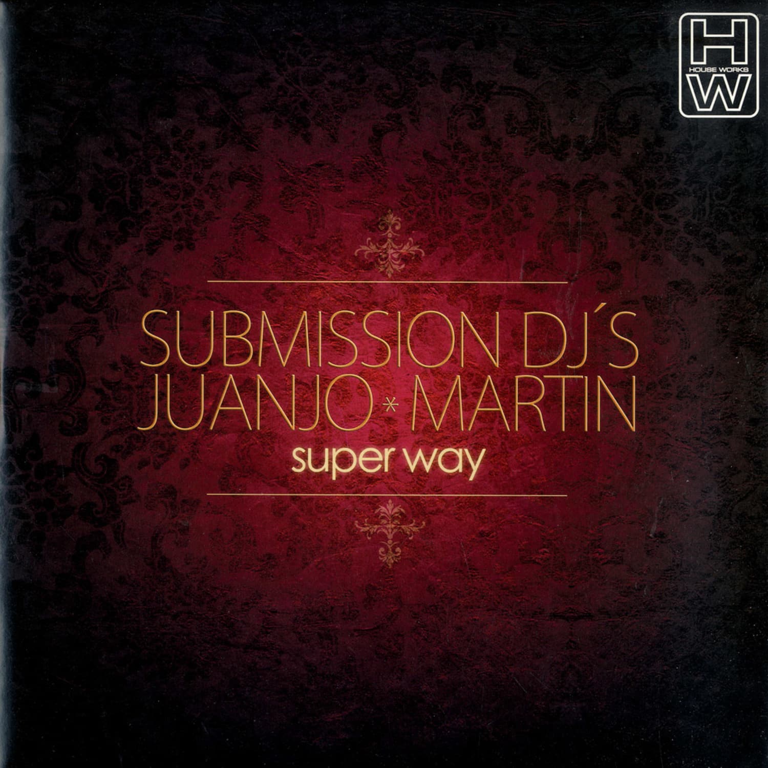 Submission Dj S & Juanjo Martin - SUPER WAY