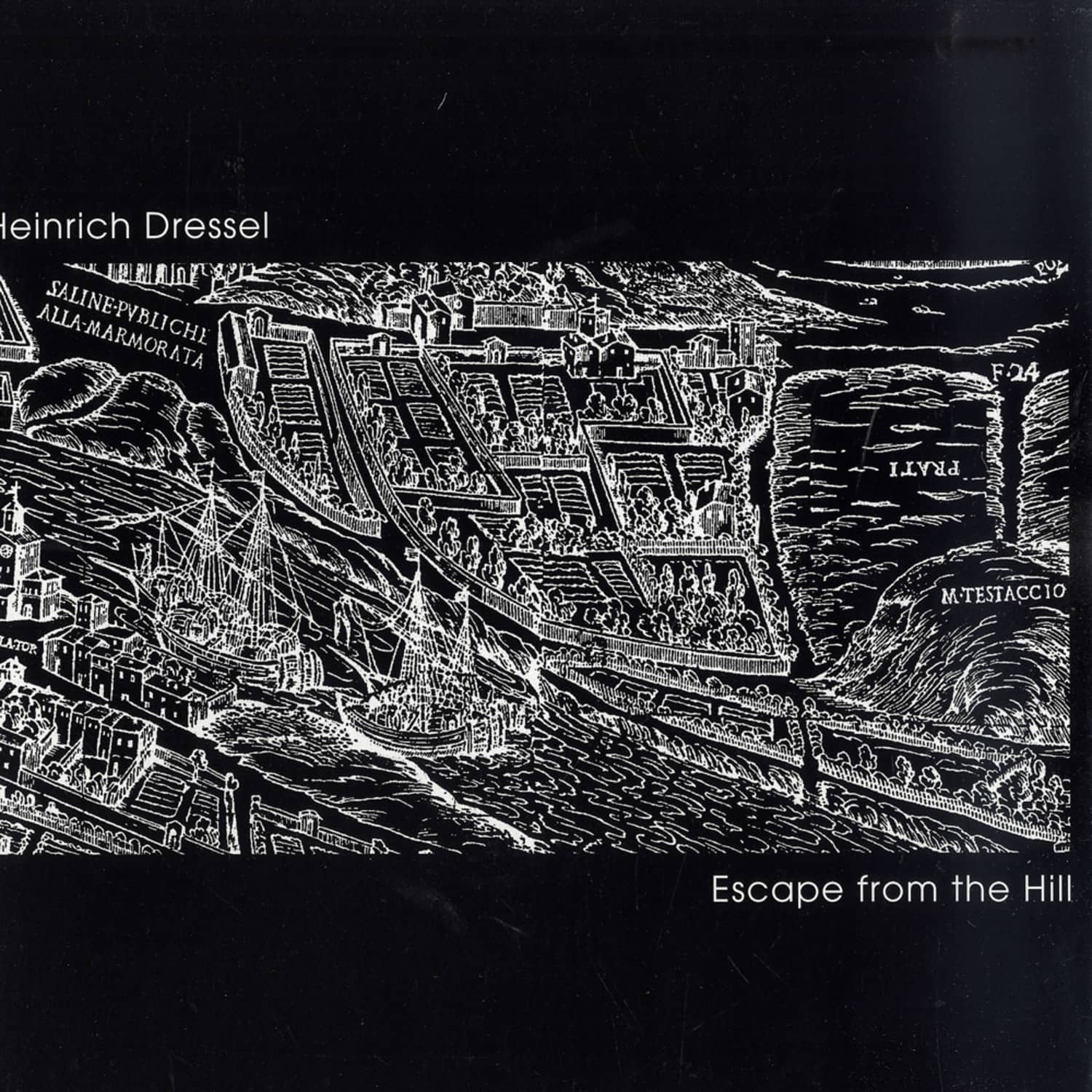 Heinrich Dressel - ESCAPE FROM THE HILL