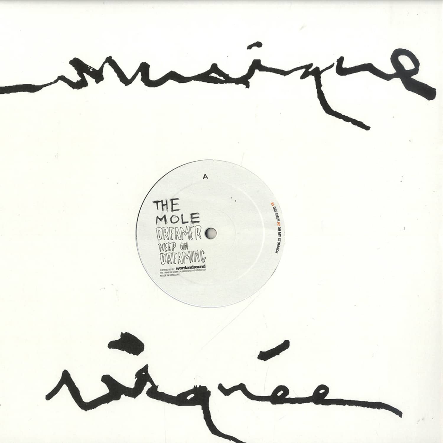 The Mole - DREAMER KEEP ON DREAMING