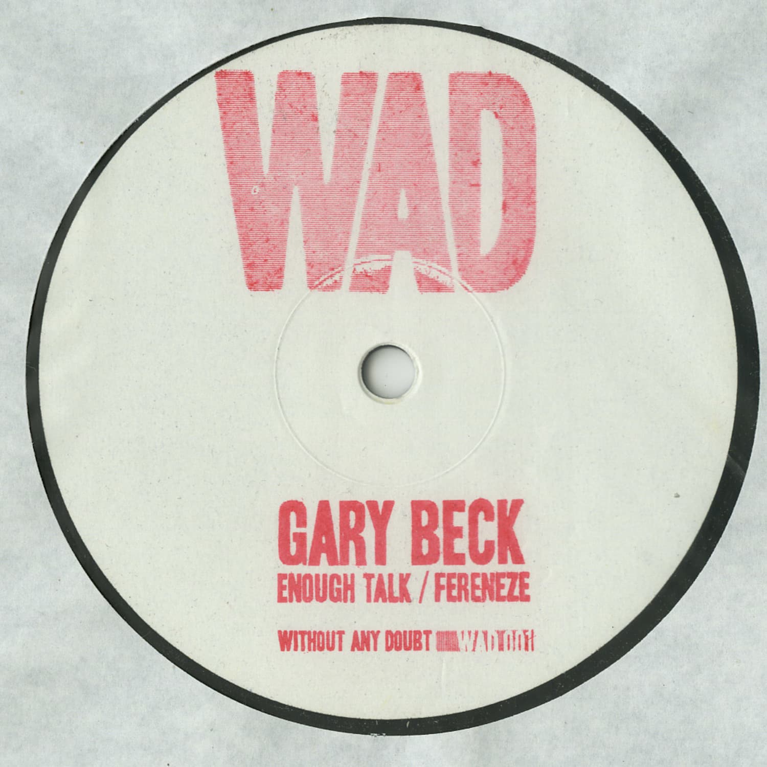 Gary Beck - ENOUGH TALK / FERENEZE