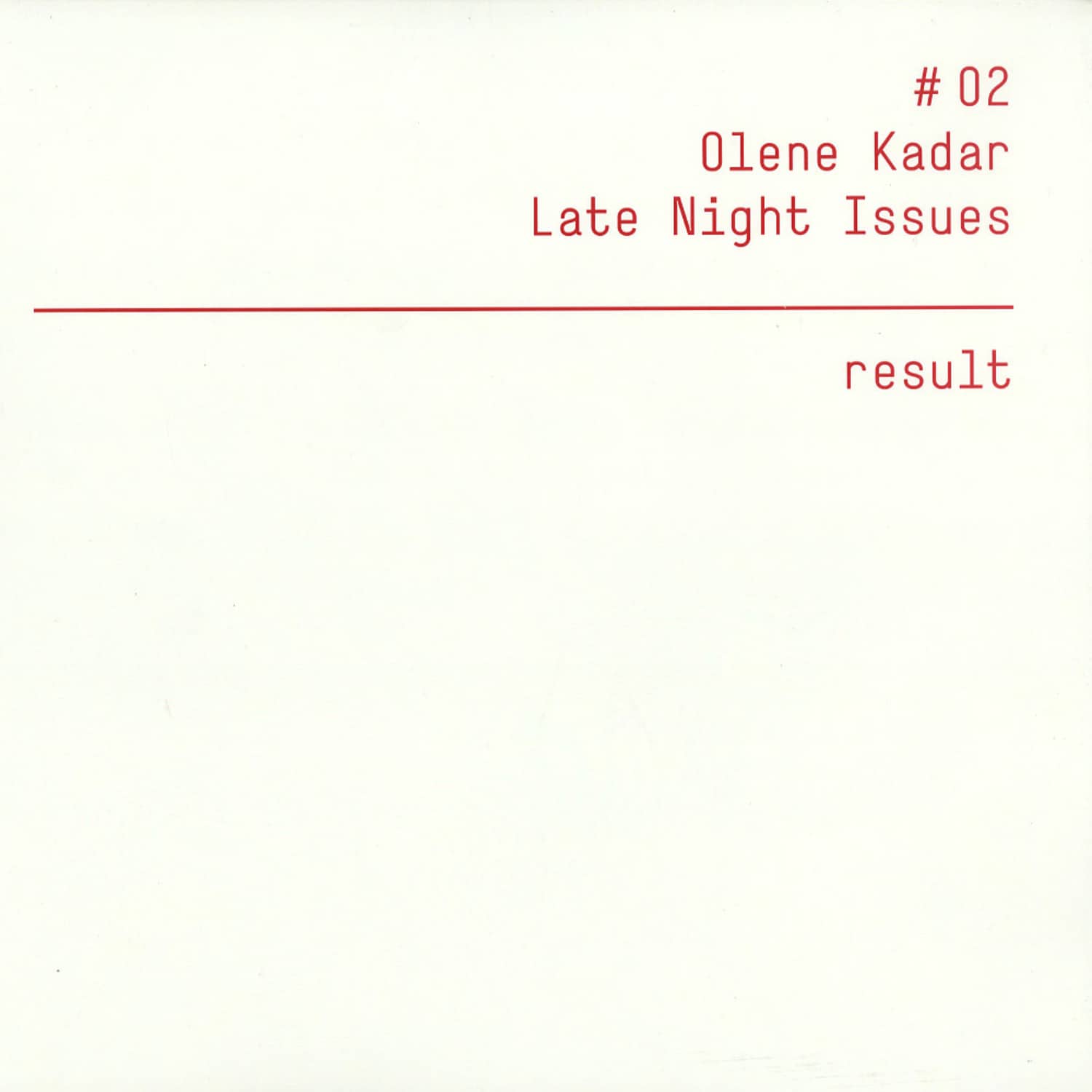 Olene Kadar - LATE NIGHT ISSUES - MARKUS FIX REMIX