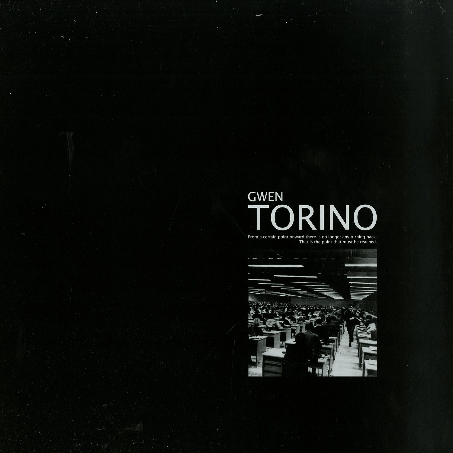 Gwen Torino - FROM A CERTAIN POINT ...
