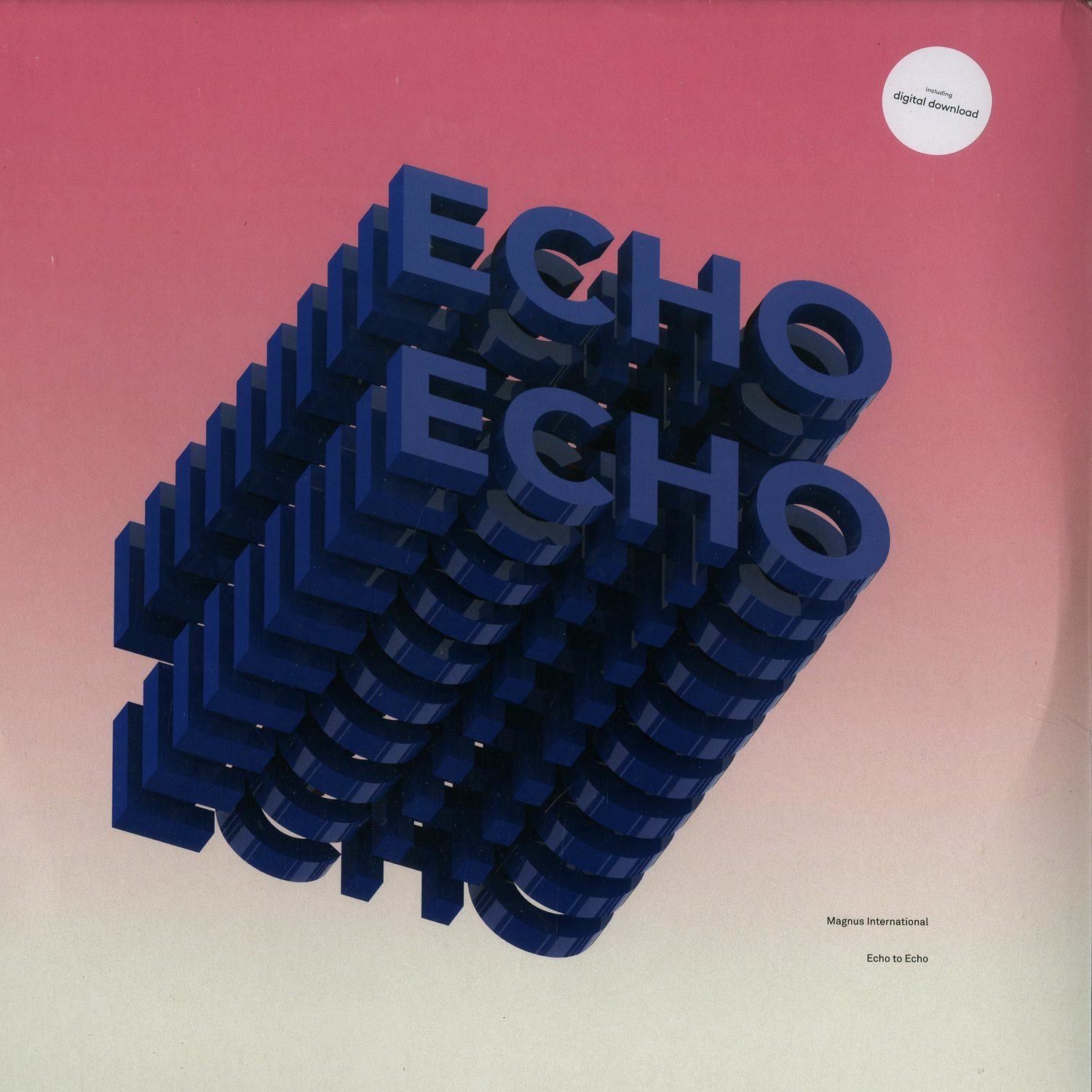 Magnus International - ECHO TO ECHO 