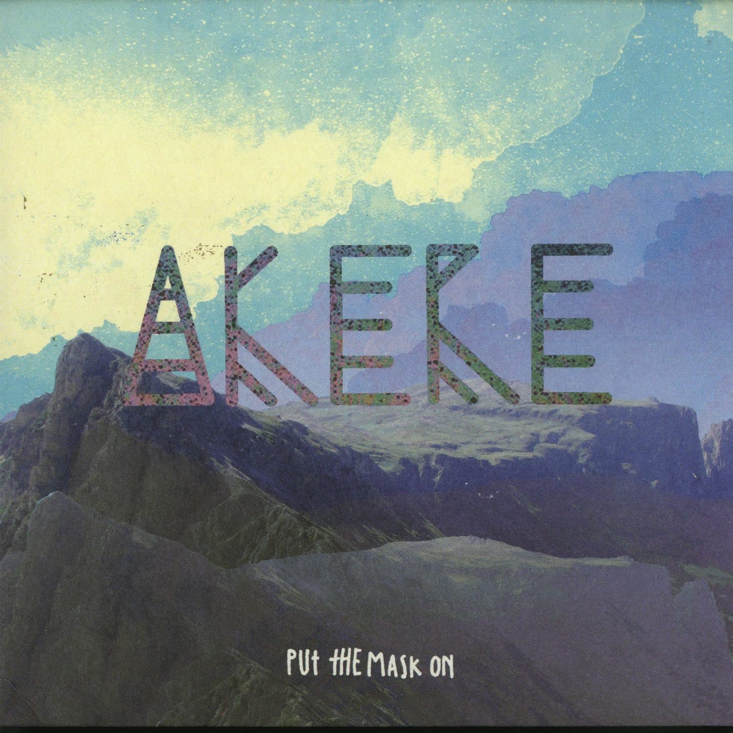 Akere - PUT THE MASK ON 