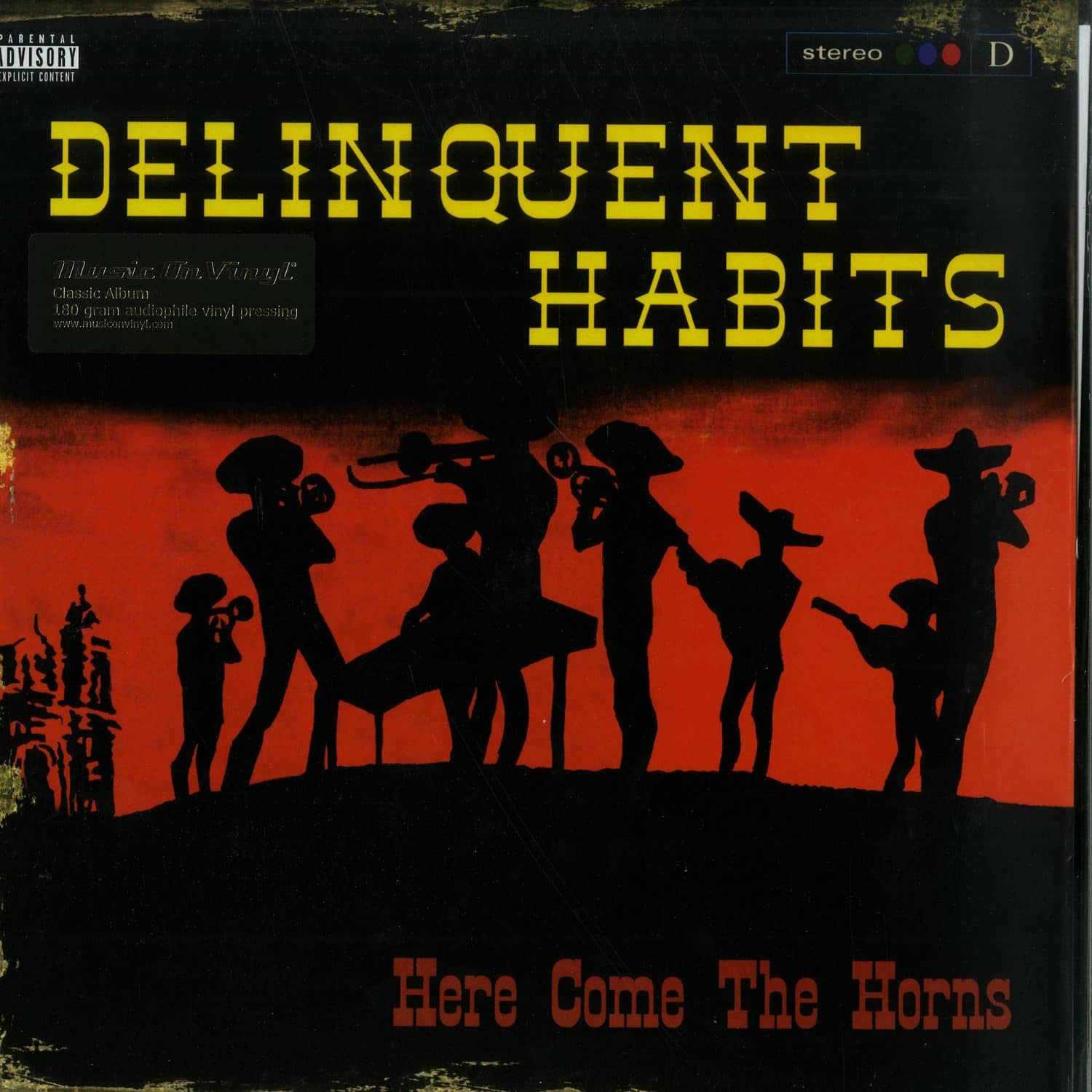 Delinquent Habits - HERE COME THE HORNS 