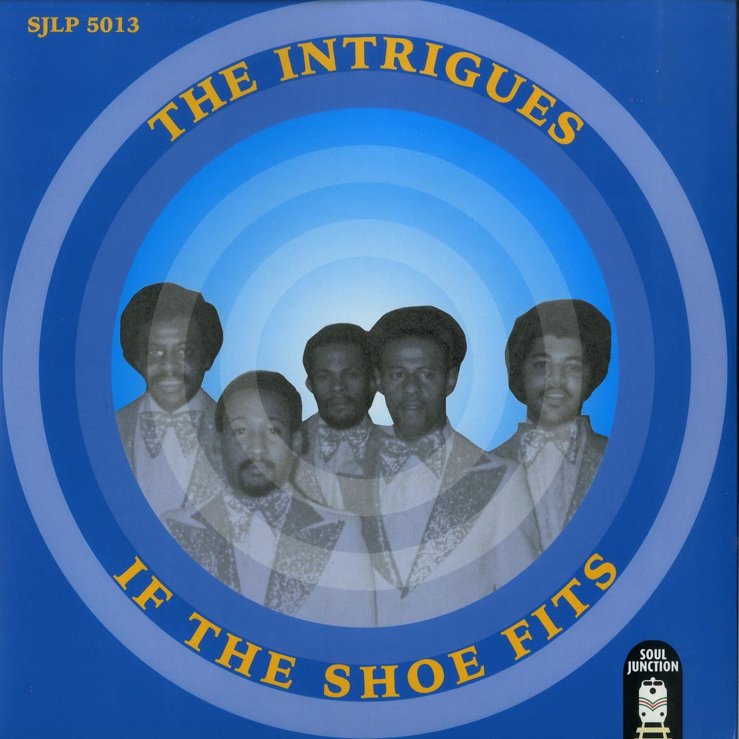 The Intrigues - IF THE SHOE FITS