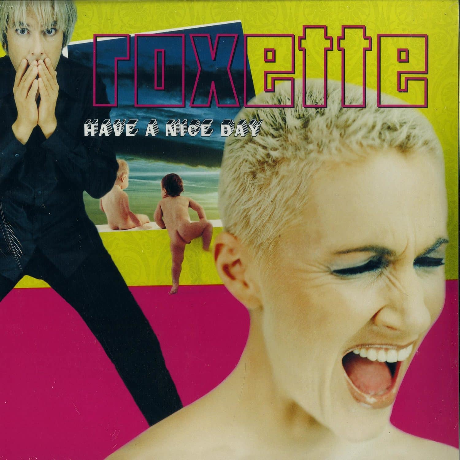Roxette - HAVE A NICE DAY 