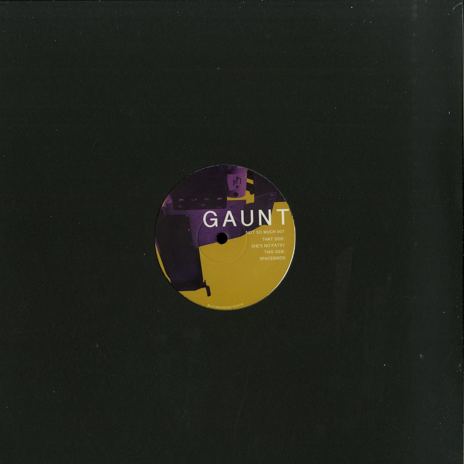 Gaunt - SHE S NO PATSY / SPACEBIRDS