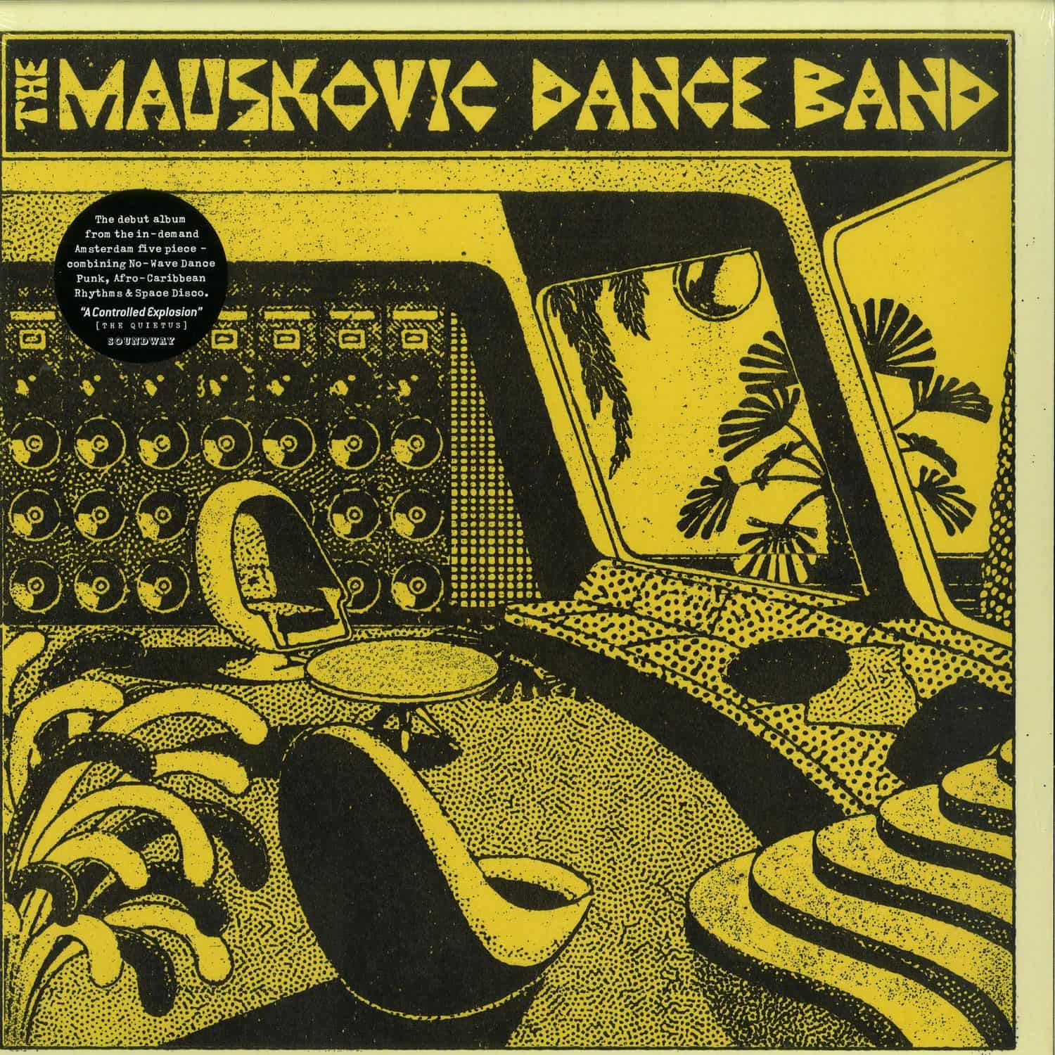 The Mauskovic Dance Band - THE MAUSKOVIC DANCE BAND 