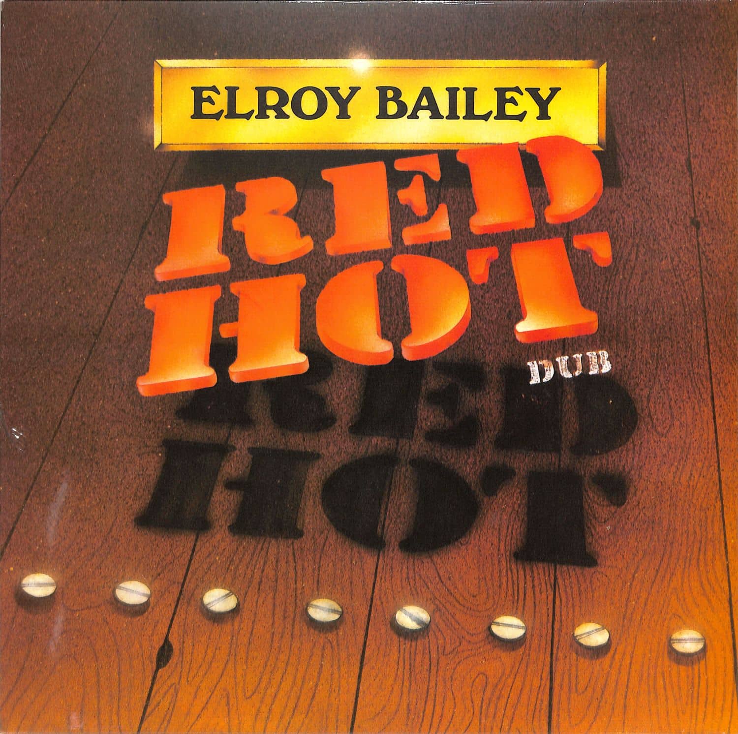 Elroy Bailey - RED HOT DUB 