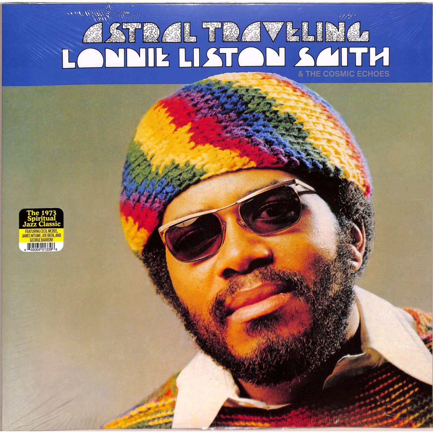 Lonnie Liston Smith & The Cosmic Echoes - ASTRAL TRAVELING 