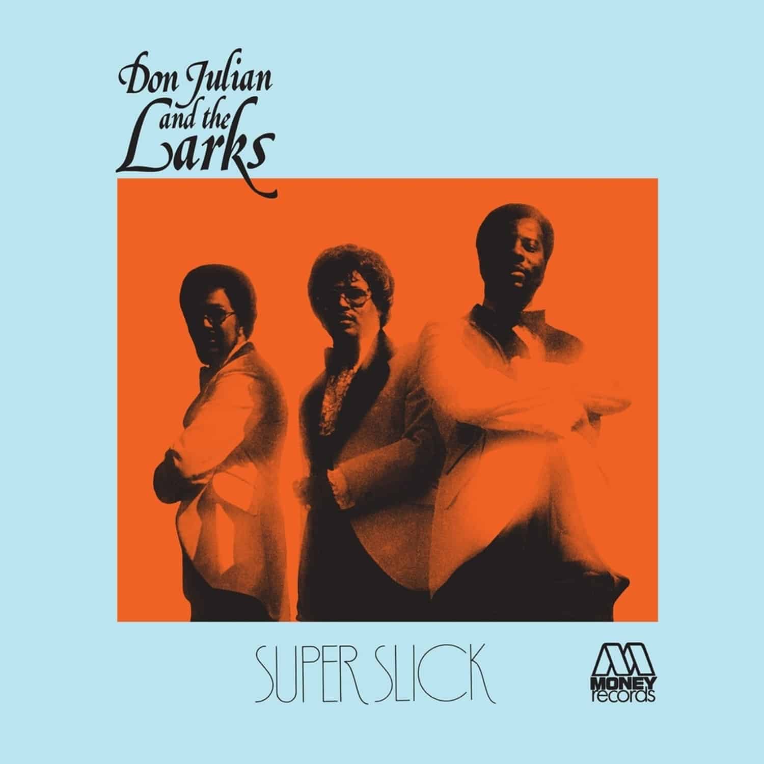 Don Julian & Larks - SUPER SLICK 