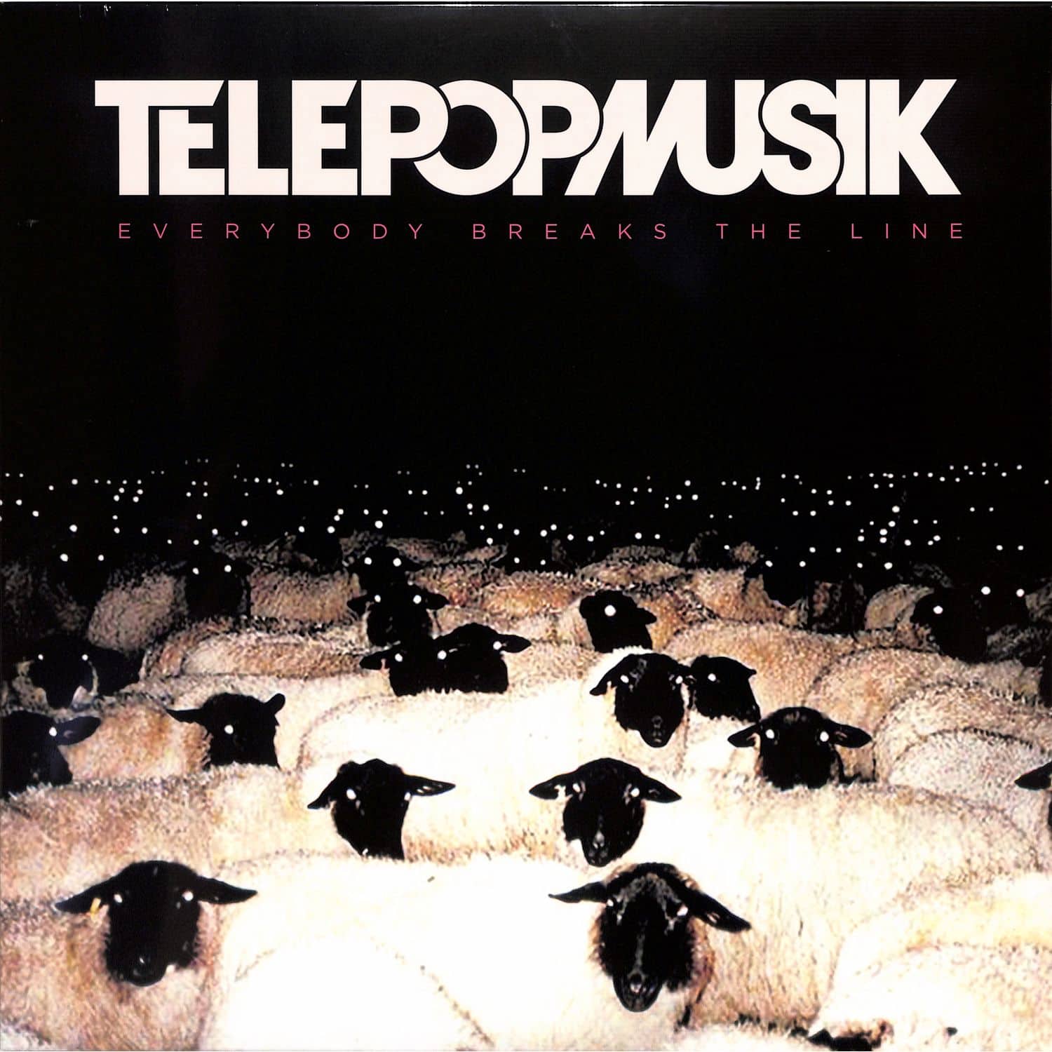 Telepopmusik - EVERYBODY BREAKS THE LINE 