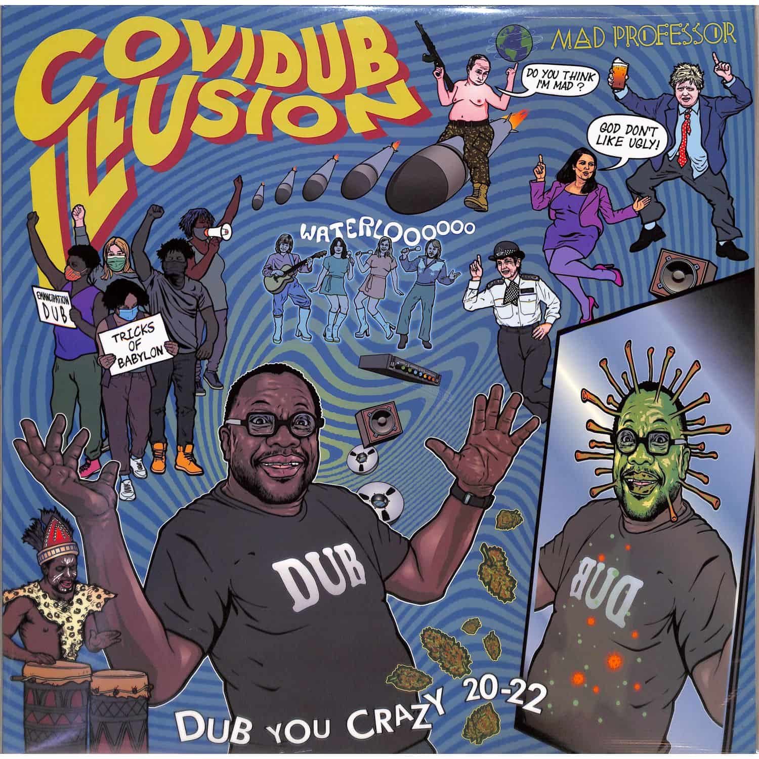 Mad Professor - COVIDUB ILLUSION-DUB YOU CRAZY 20-22 