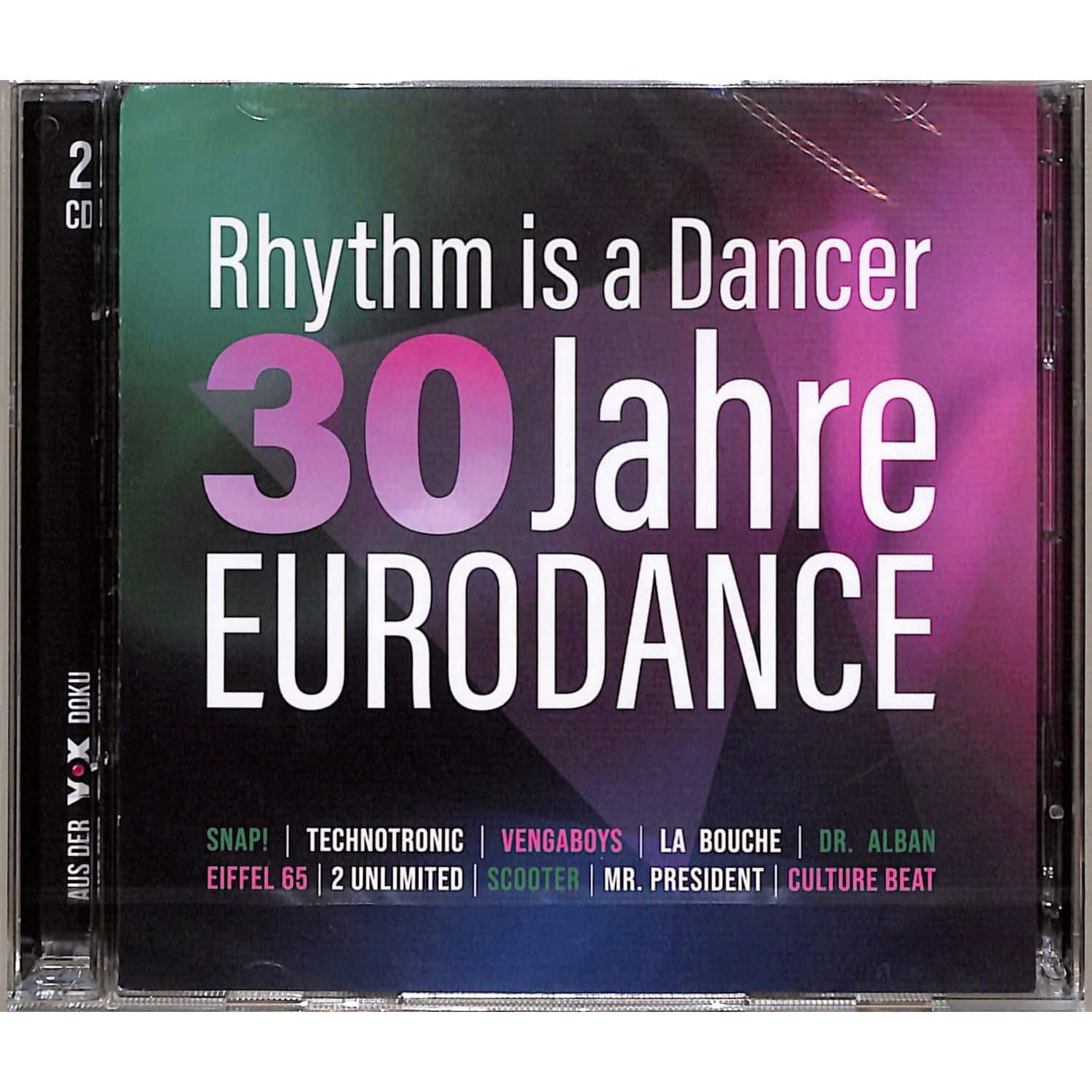 Various - RHYTHM IS A DANCER-30 JAHRE EURODANCE 